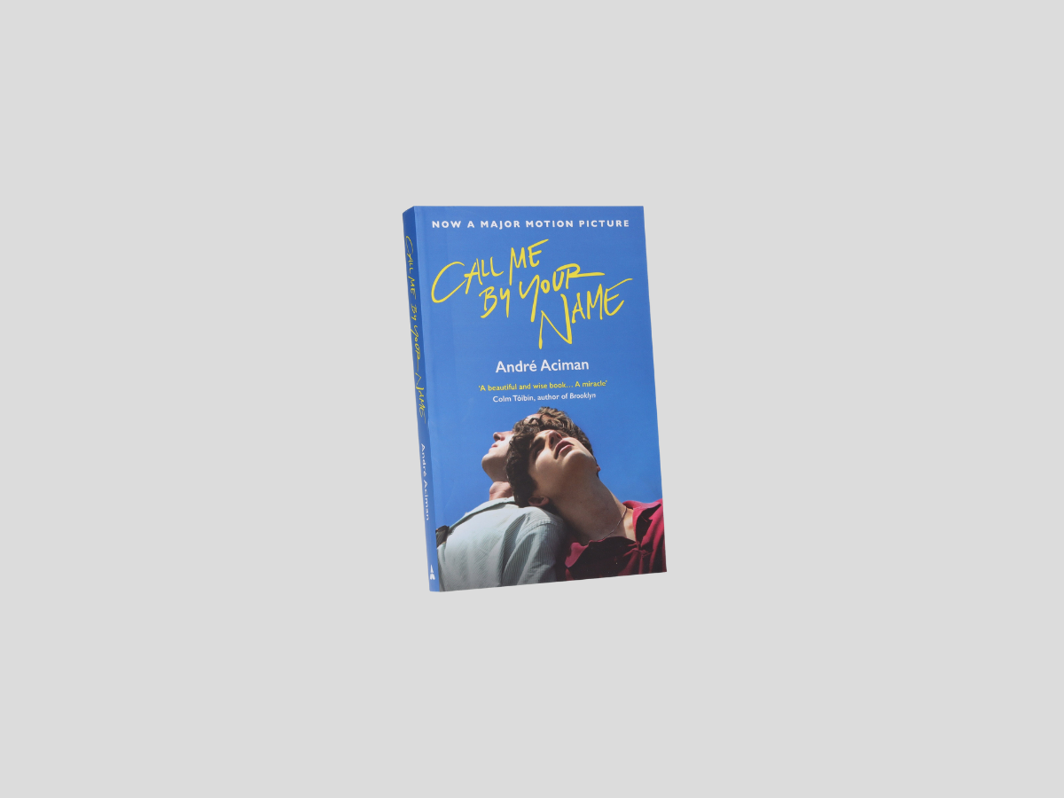 Call Me By Your Name by Atlantic Books; 9781786495259