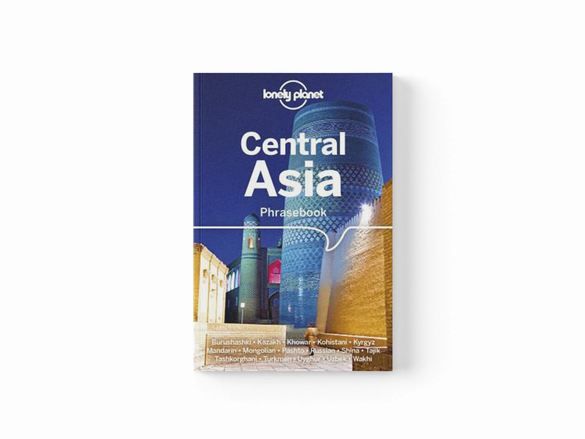 Lonely Planet Central Asia Phrasebook & Dictionary by Justin Jon Rudelson; Lonely Planet; 9781786570604