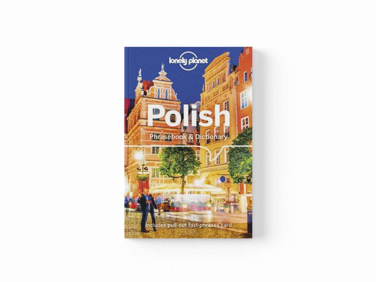 Lonely Planet Polish Phrasebook & Dictionary by Lonely Planet; Piotr Czajkowski; 9781786573704