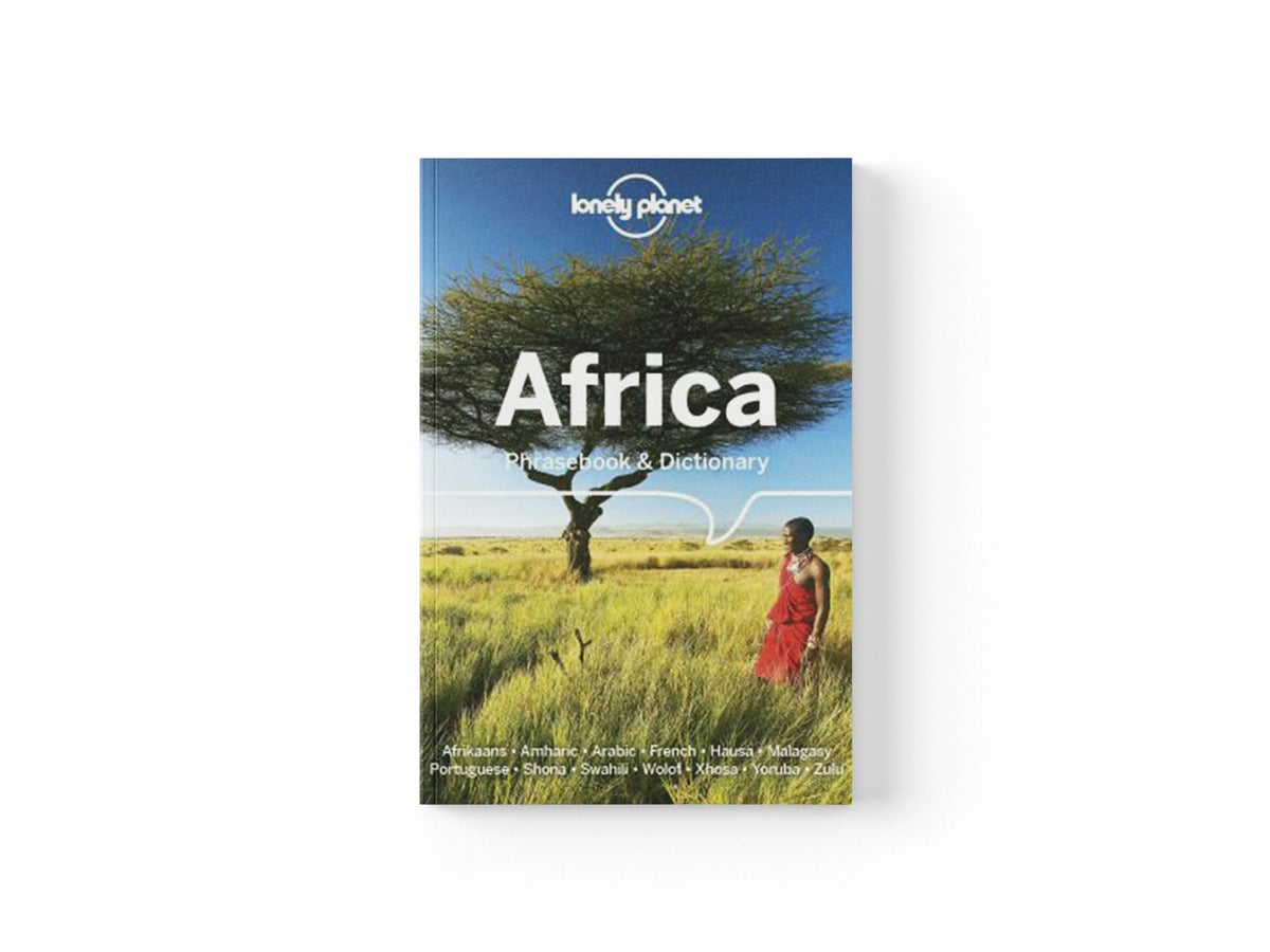 Lonely Planet Africa Phrasebook & Dictionary by Daniel Aboye Aberra; Thanduxolo Fatyi; Shalome Knoll; Russell Kaschula; Robert Landon; Michael Janes; Martin Benjamin; Lonely Planet; Harrison Adeniyi; Derek Gowlett; 9781786574763