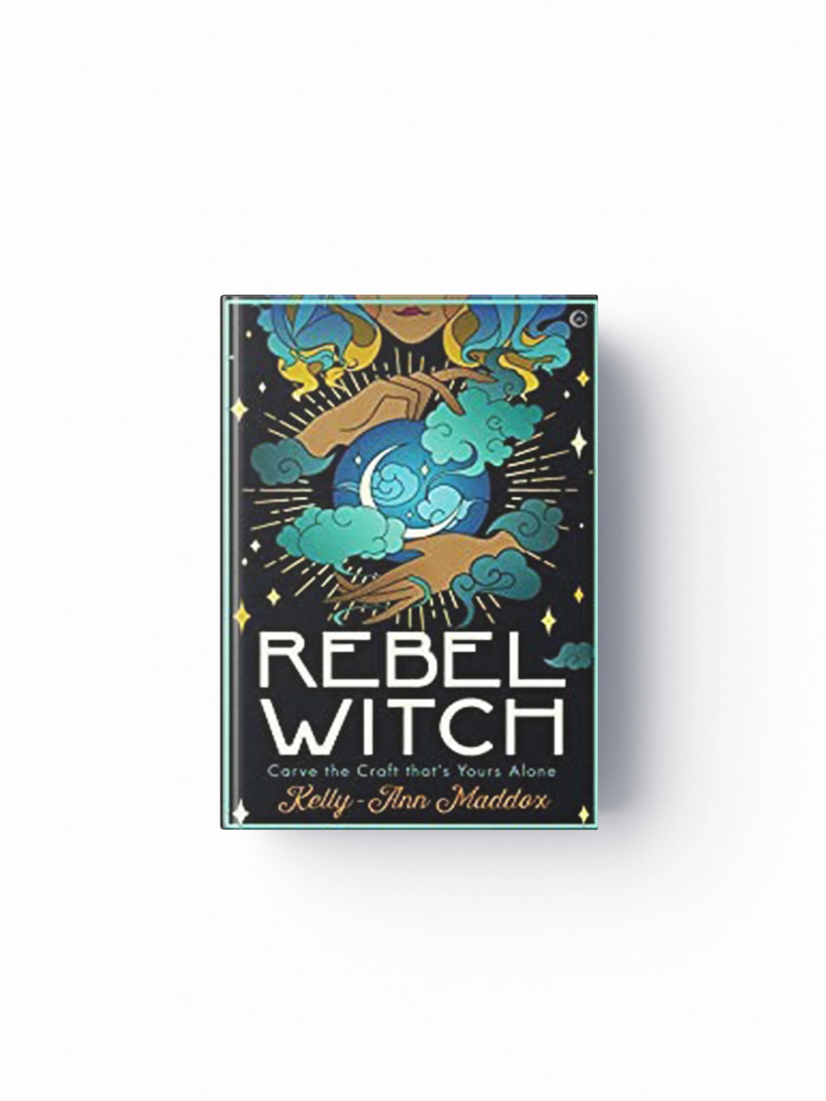 Rebel Witch by Kelly-Ann Maddox; 9781786784278