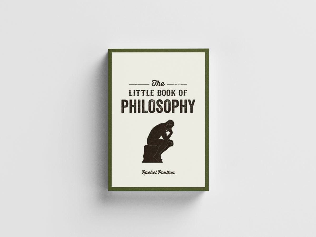 The Little Book of Philosophy by Rachel Poulton; 9781786858085