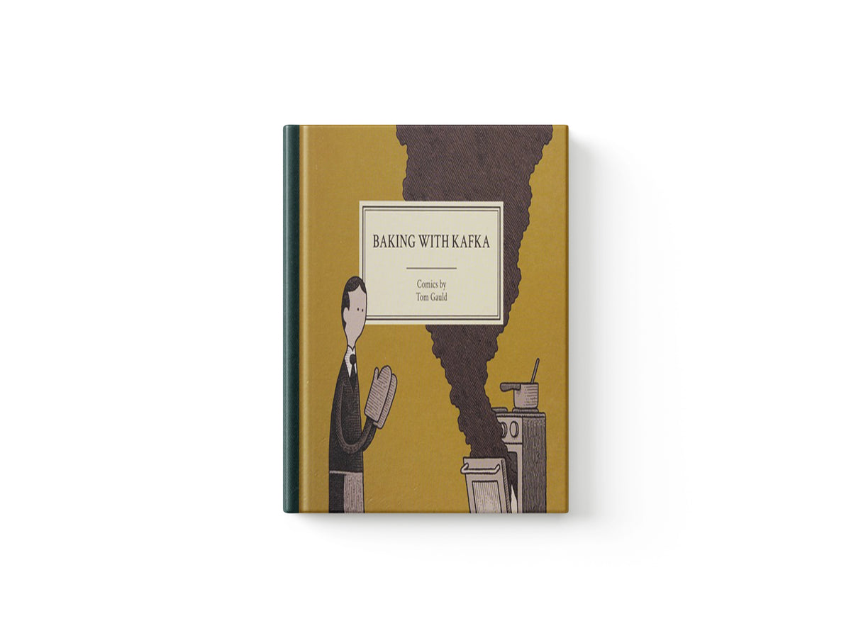 Baking with Kafka by Tom Gauld; 9781786891501