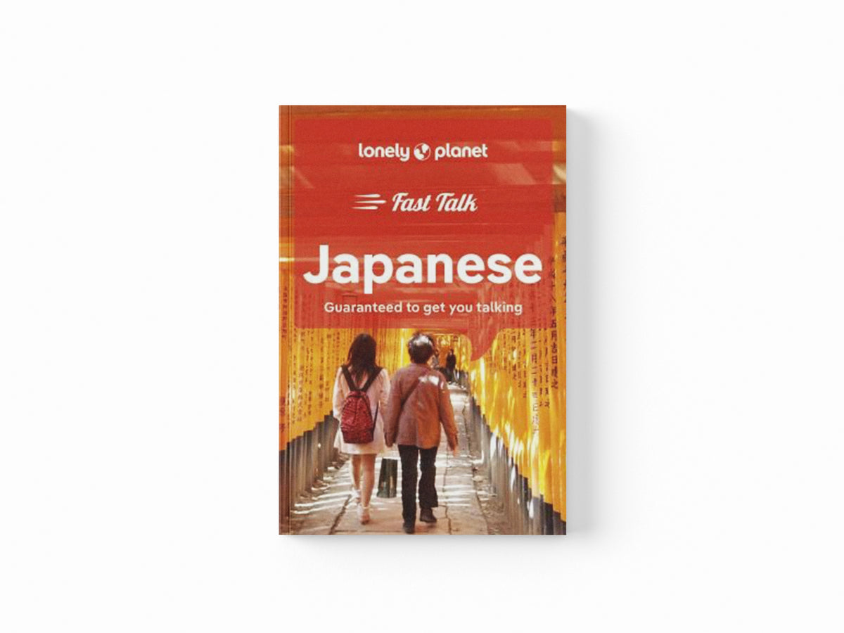 Lonely Planet Fast Talk Japanese by Lonely Planet; 9781787015609