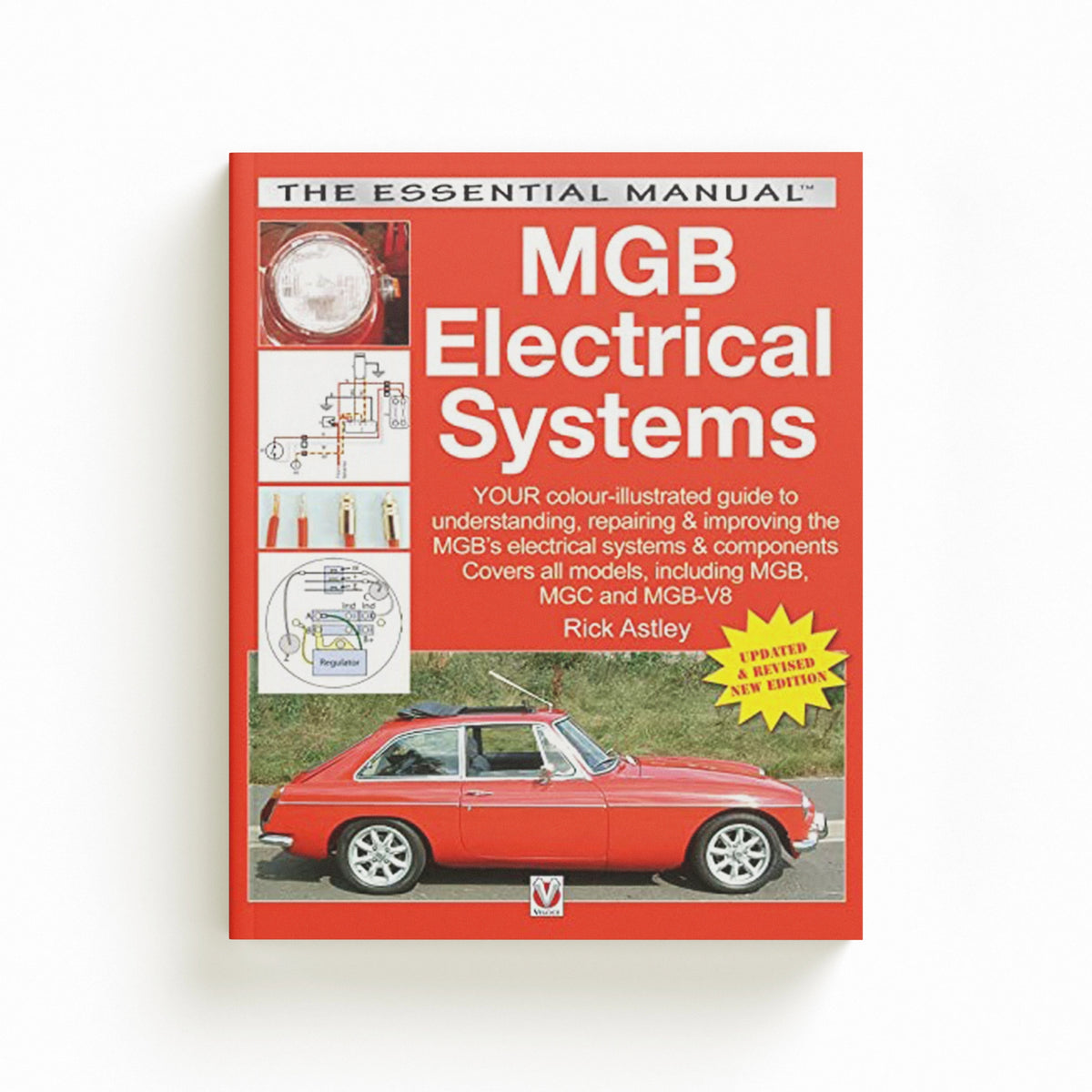 Mgb Electrical Systems by Rick Astley; 9781787110526
