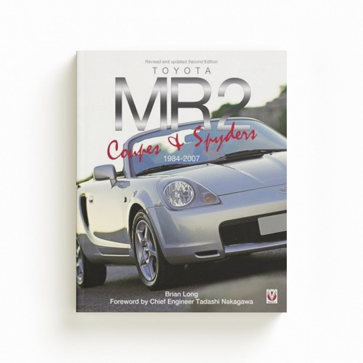 Toyota Mr2 Coupes & Spyders by Brian Long; 9781787110625