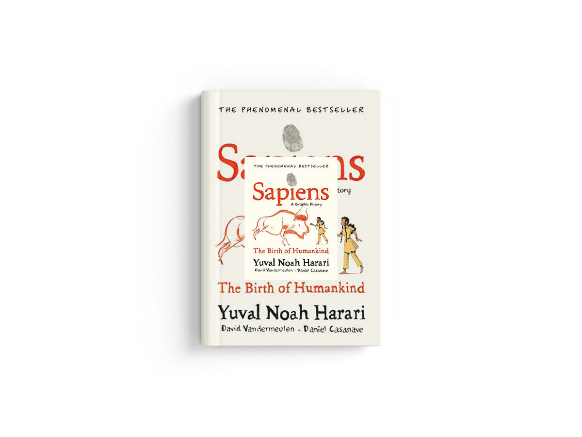 Sapiens A Graphic History, Volume 1 by David Vandermeulen; Yuval Noah Harari; 9781787332812