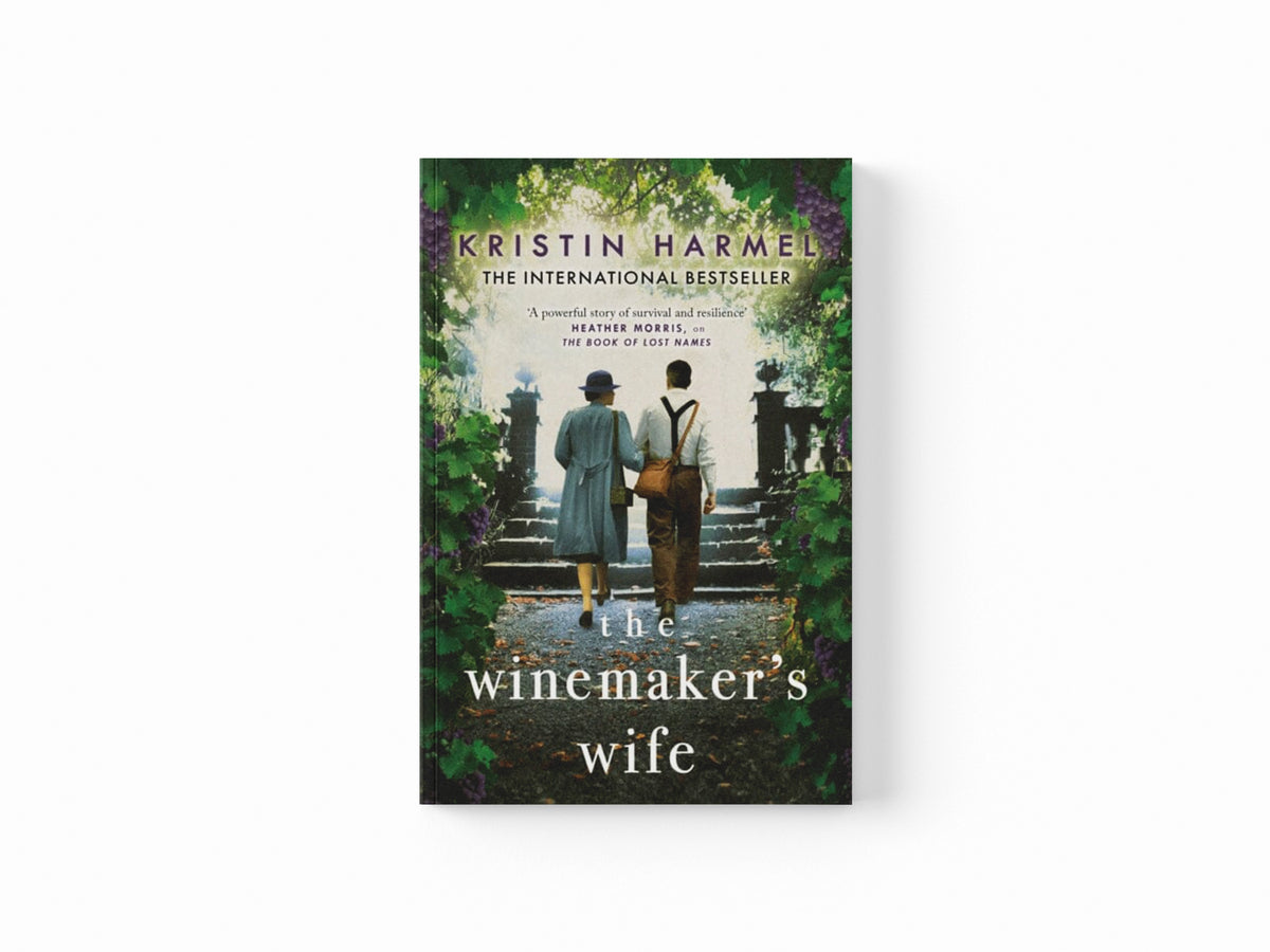 The Winemaker's Wife: An internationally bestselling story of love, courage and forgiveness