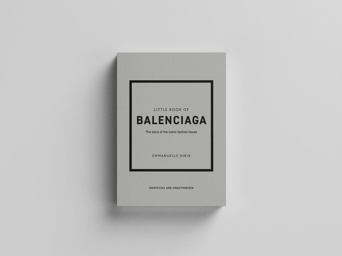 Little Book of Balenciaga : The Story of the Iconic Fashion House by Welbeck Publishing Group; 9781787398306