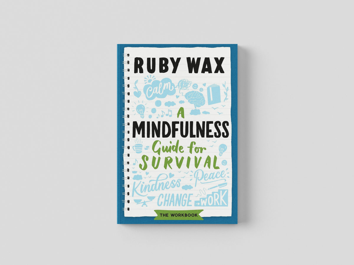 A Mindfulness Guide for Survival by Welbeck Publishing Group; 9781787399594
