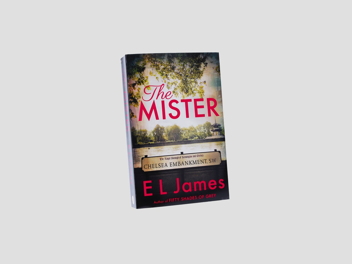 The Mister by E L James; 9781787464223