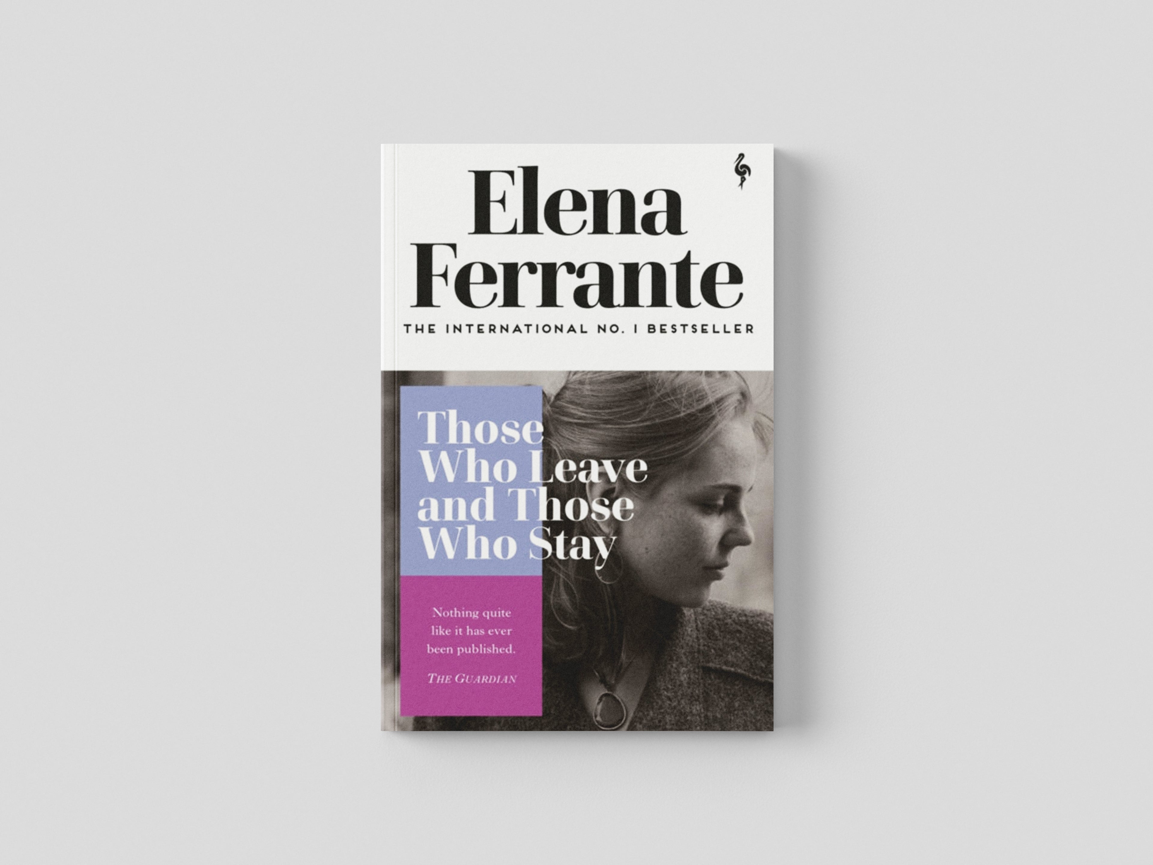 Those Who Leave and Those Who Stay by Elena Ferrante; 9781787702684