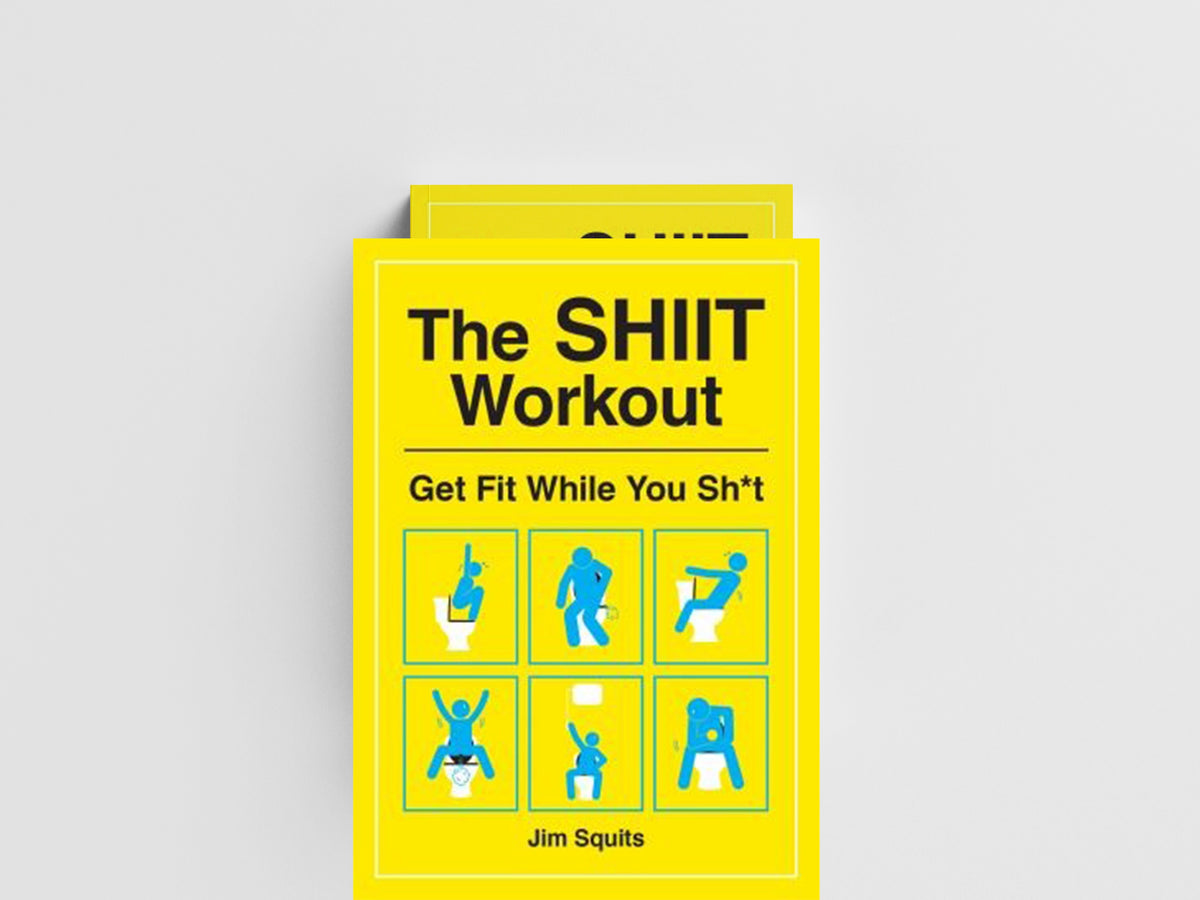 The SHIIT Workout by Jim Squits; 9781787833265