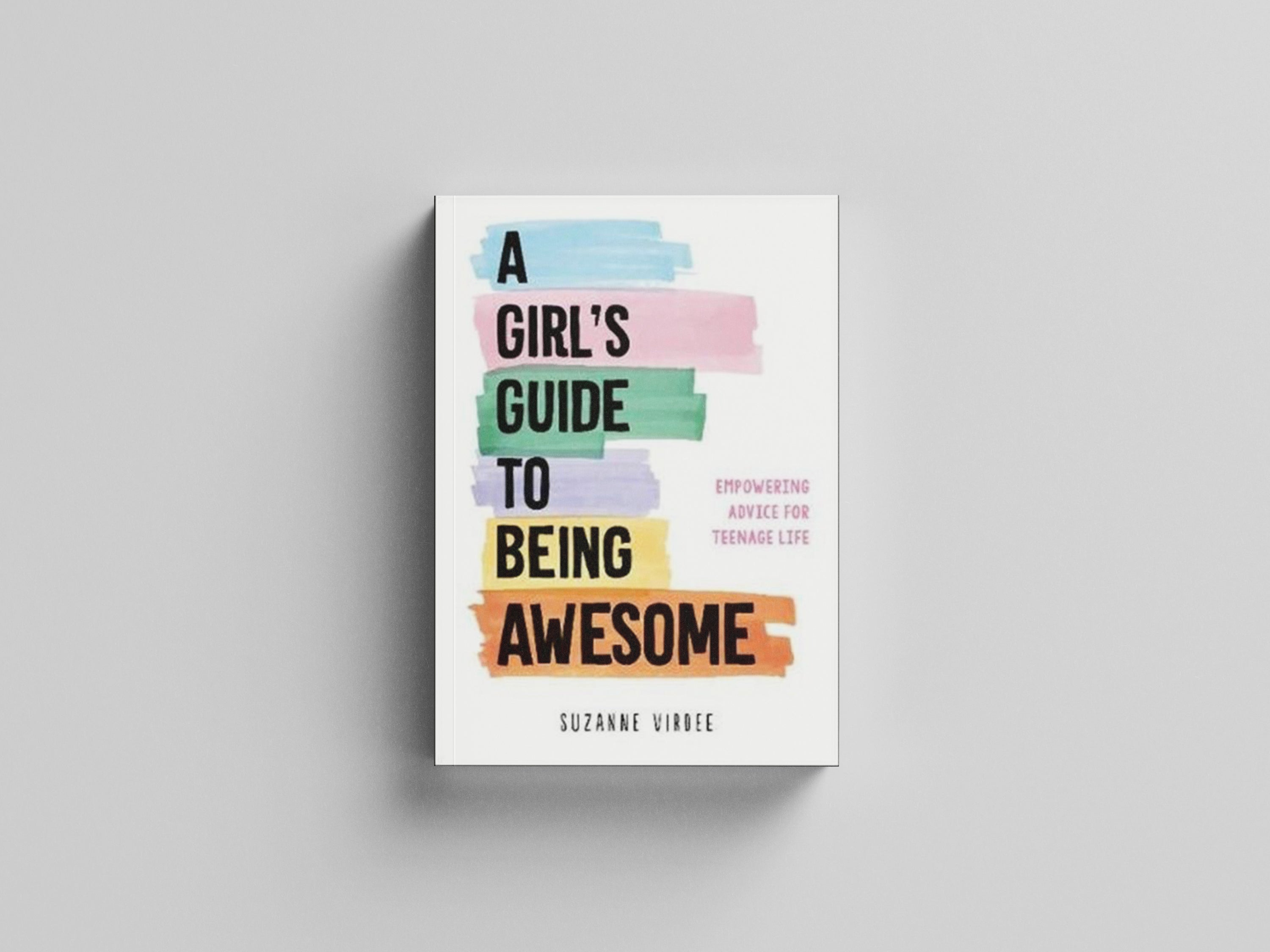 A Girl's Guide to Being Awesome by Summersdale Publishers; 9781787835368