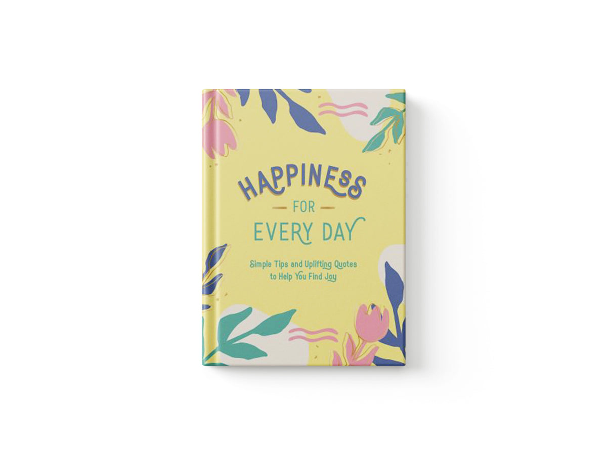 Happiness for Every Day by Summersdale Publishers; 9781787836525