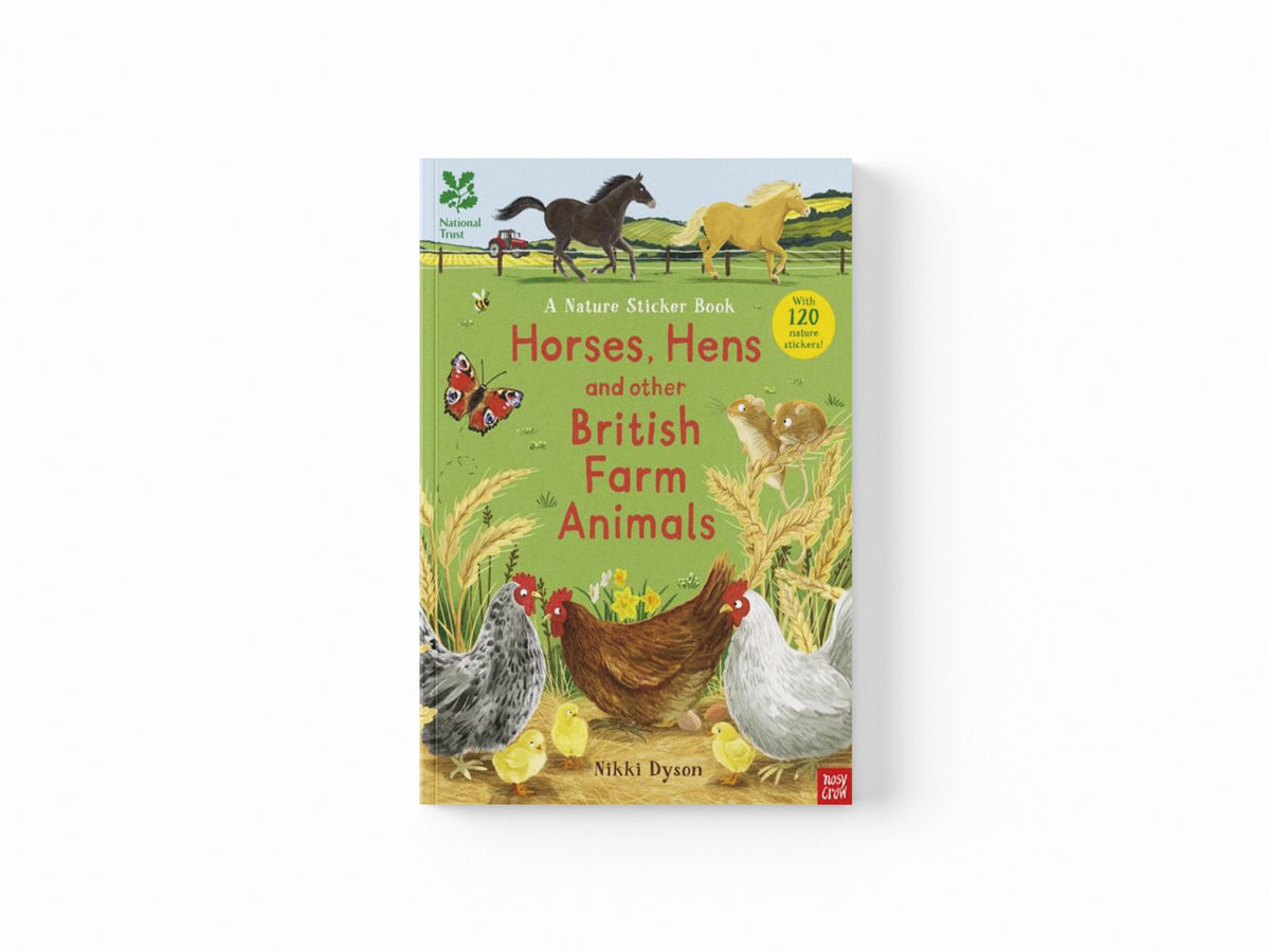 National Trust: Horses, Hens and Other British Farm Animals
