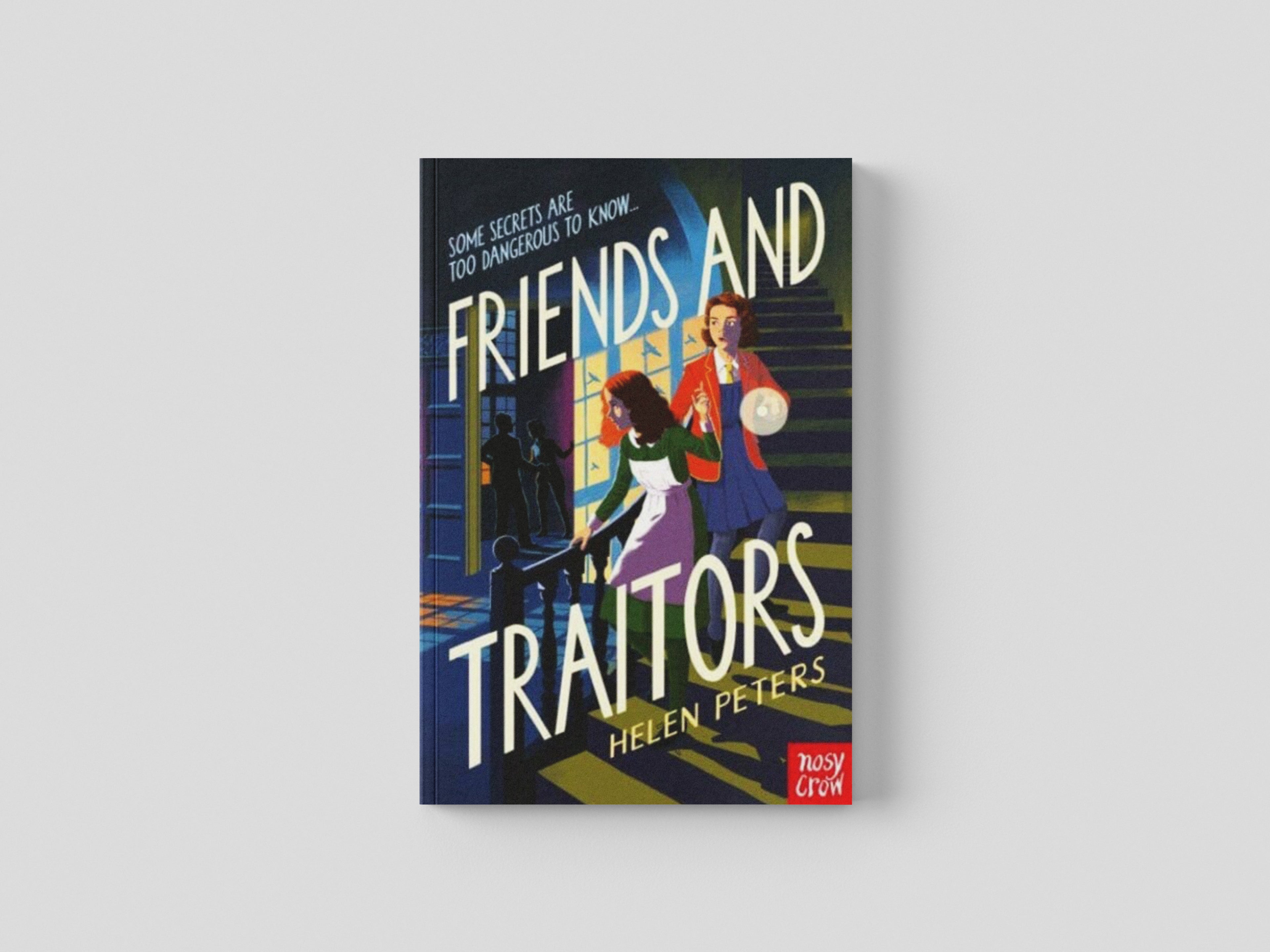 Friends and Traitors by Helen Peters; 9781788004640