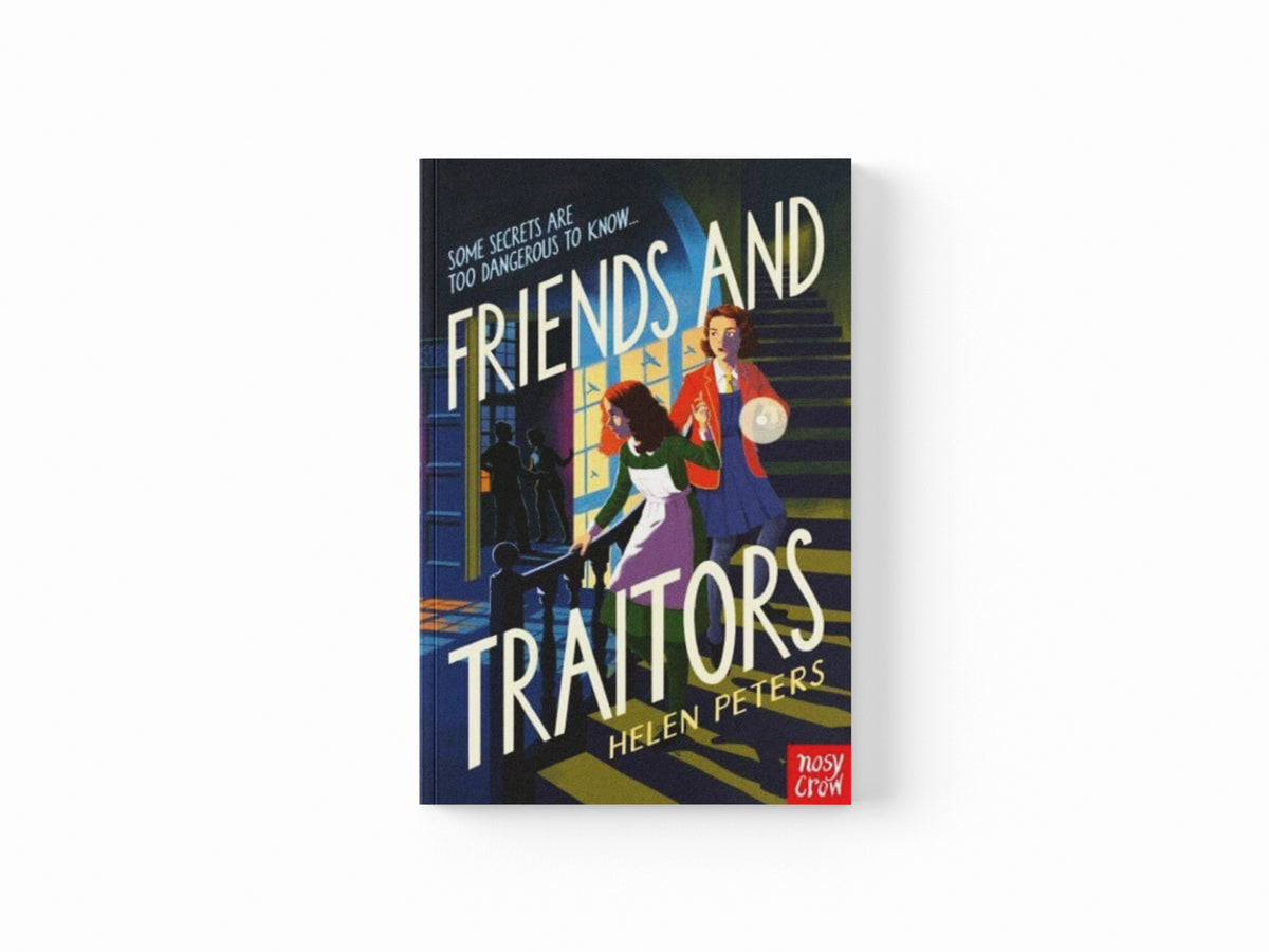 Friends and Traitors
