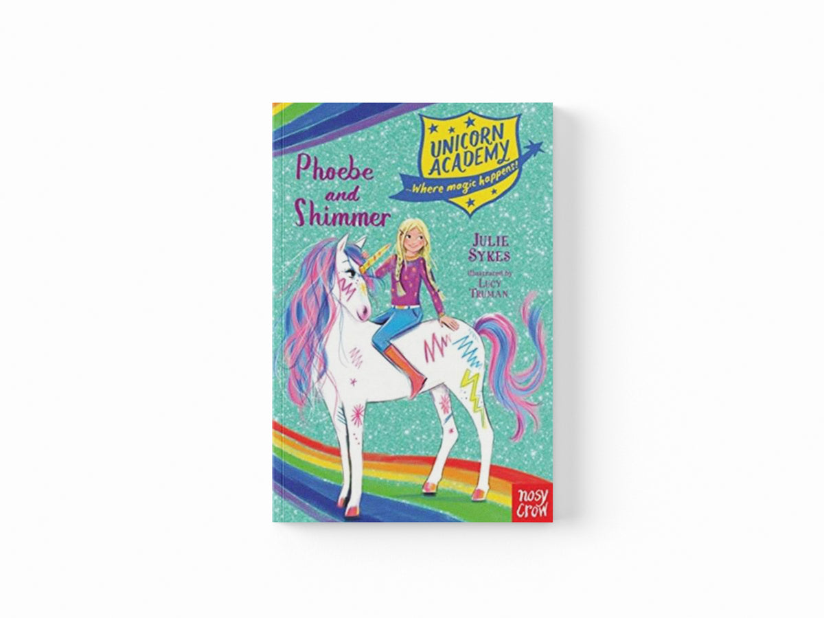 Unicorn Academy: Phoebe and Shimmer