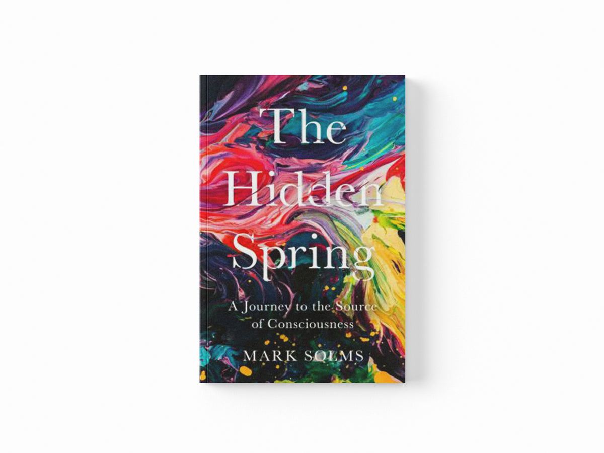 The Hidden Spring by Mark Solms; 9781788162845