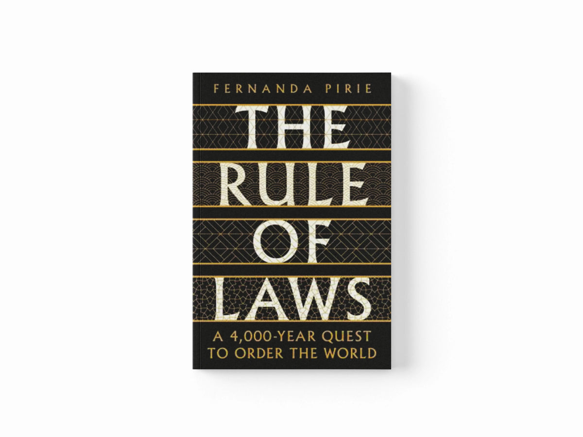 The Rule of Laws by Fernanda Pirie; 9781788163033