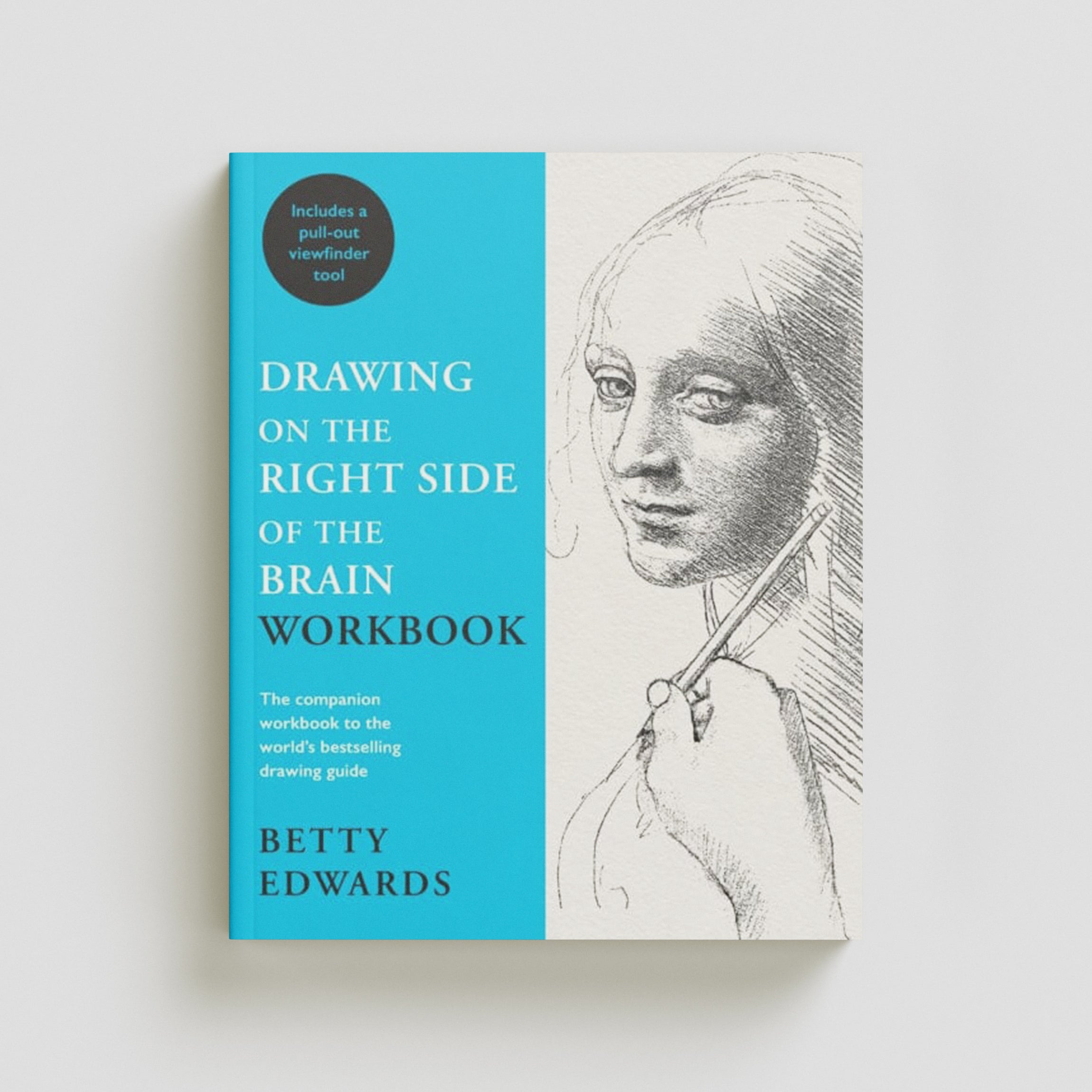 Drawing on the Right Side of the Brain Workbook by Betty Edwards; 9781788163668