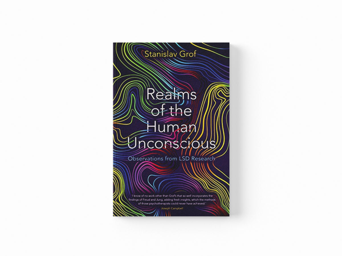 Realms of the Human Unconscious by Stanislav Grof; 9781788163712