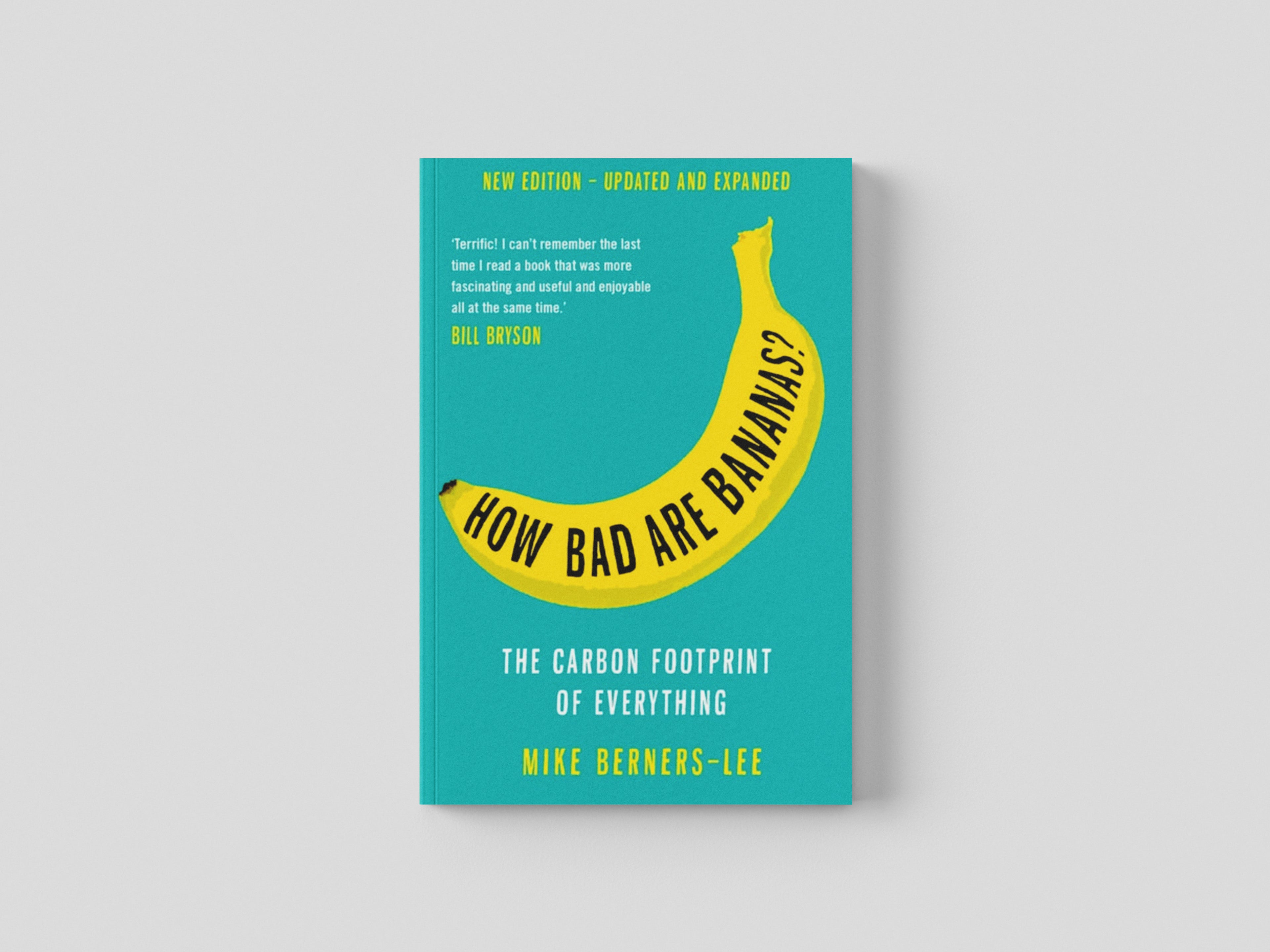 How Bad Are Bananas? by Mike Berners-Lee; 9781788163811