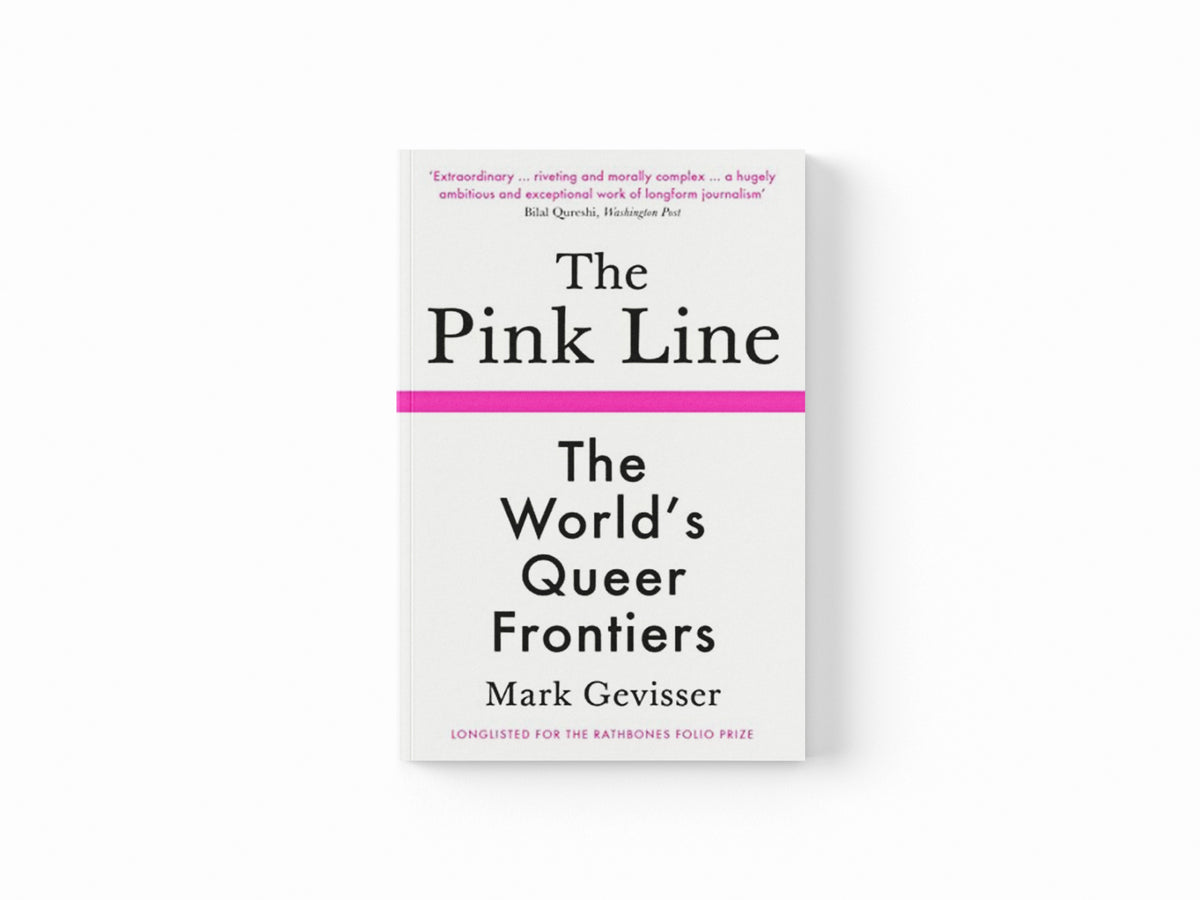 The Pink Line by Mark Gevisser; 9781788165150