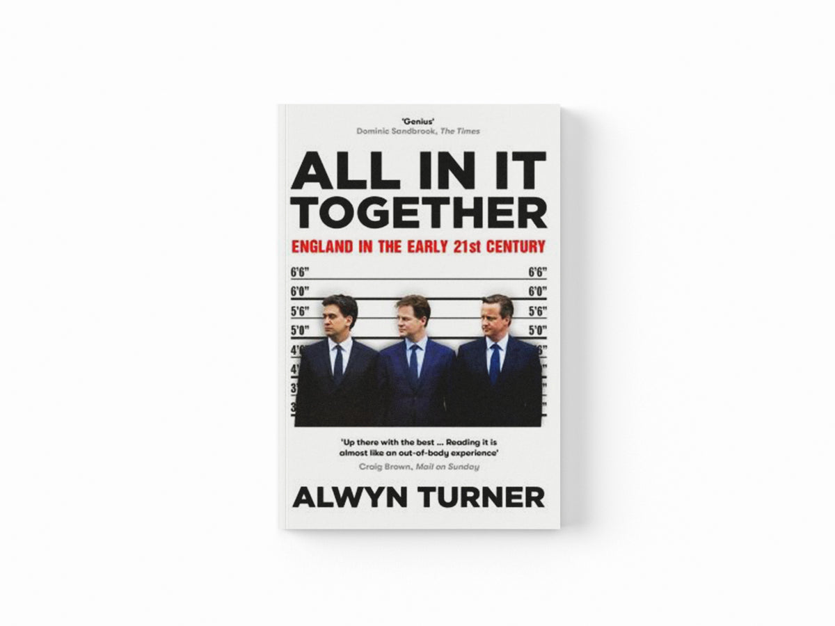 All In It Together by Alwyn Turner; 9781788166737