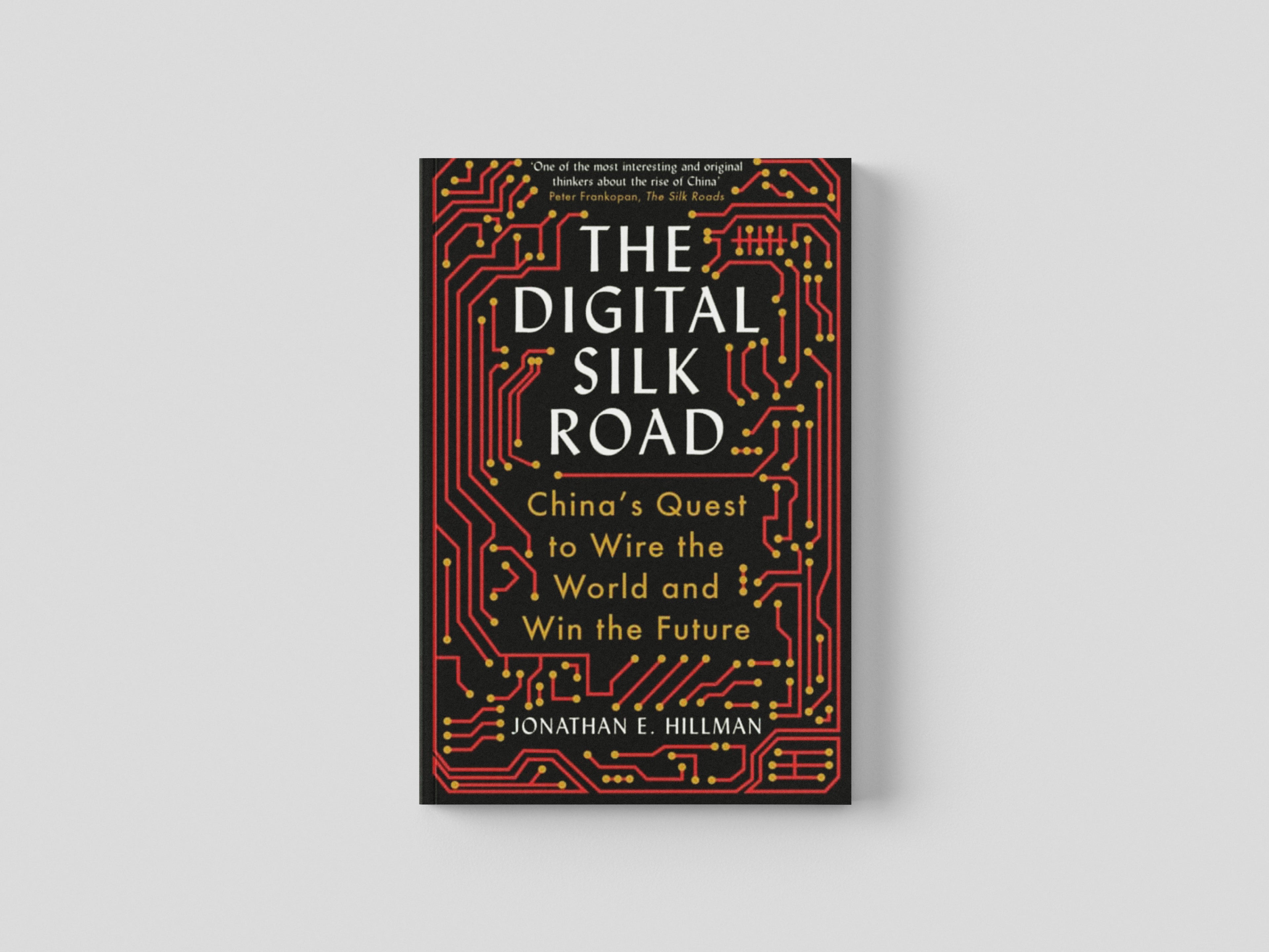 The Digital Silk Road by Profile Books Ltd; 9781788166867