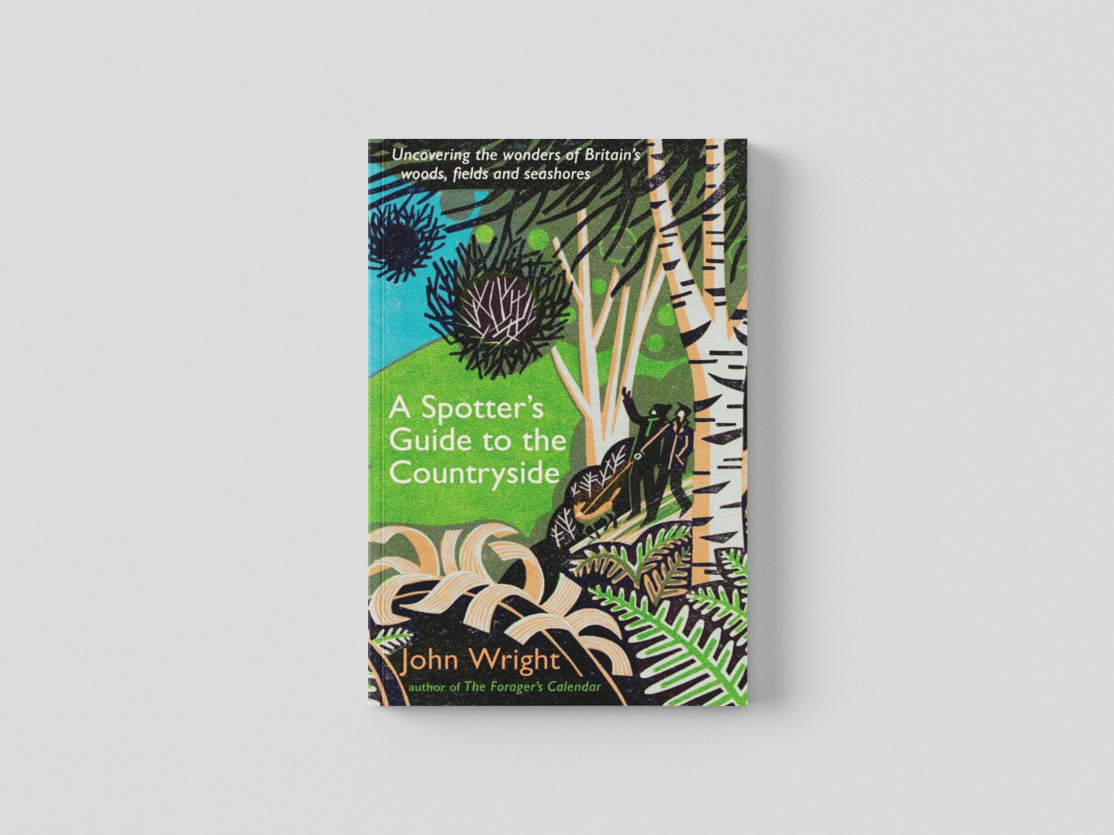 A Spotter’s Guide to the Countryside by John Wright; 9781788168274