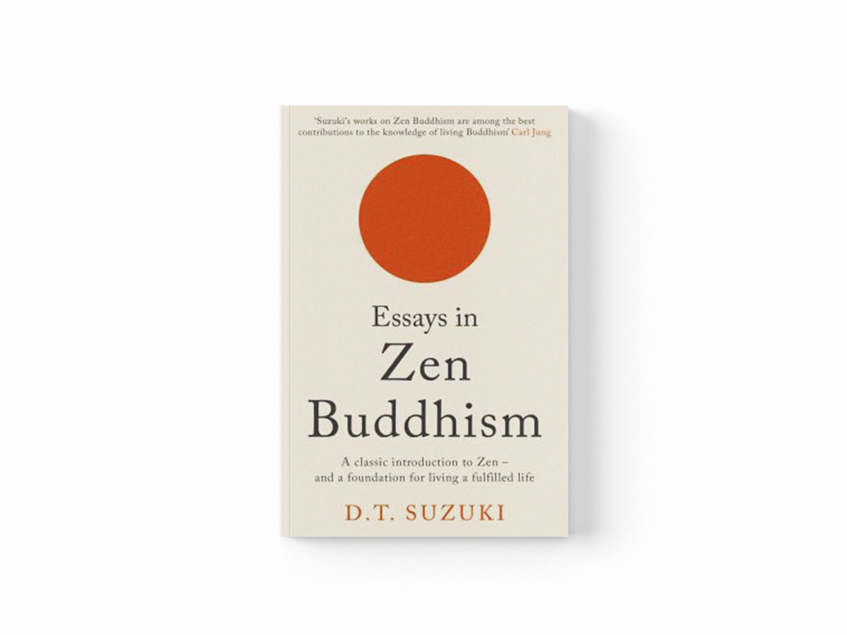 Essays in Zen Buddhism by D.T. Suzuki; 9781788168786