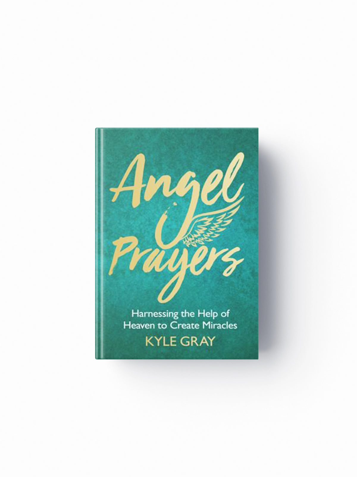 Angel Prayers by Kyle Gray; 9781788170239