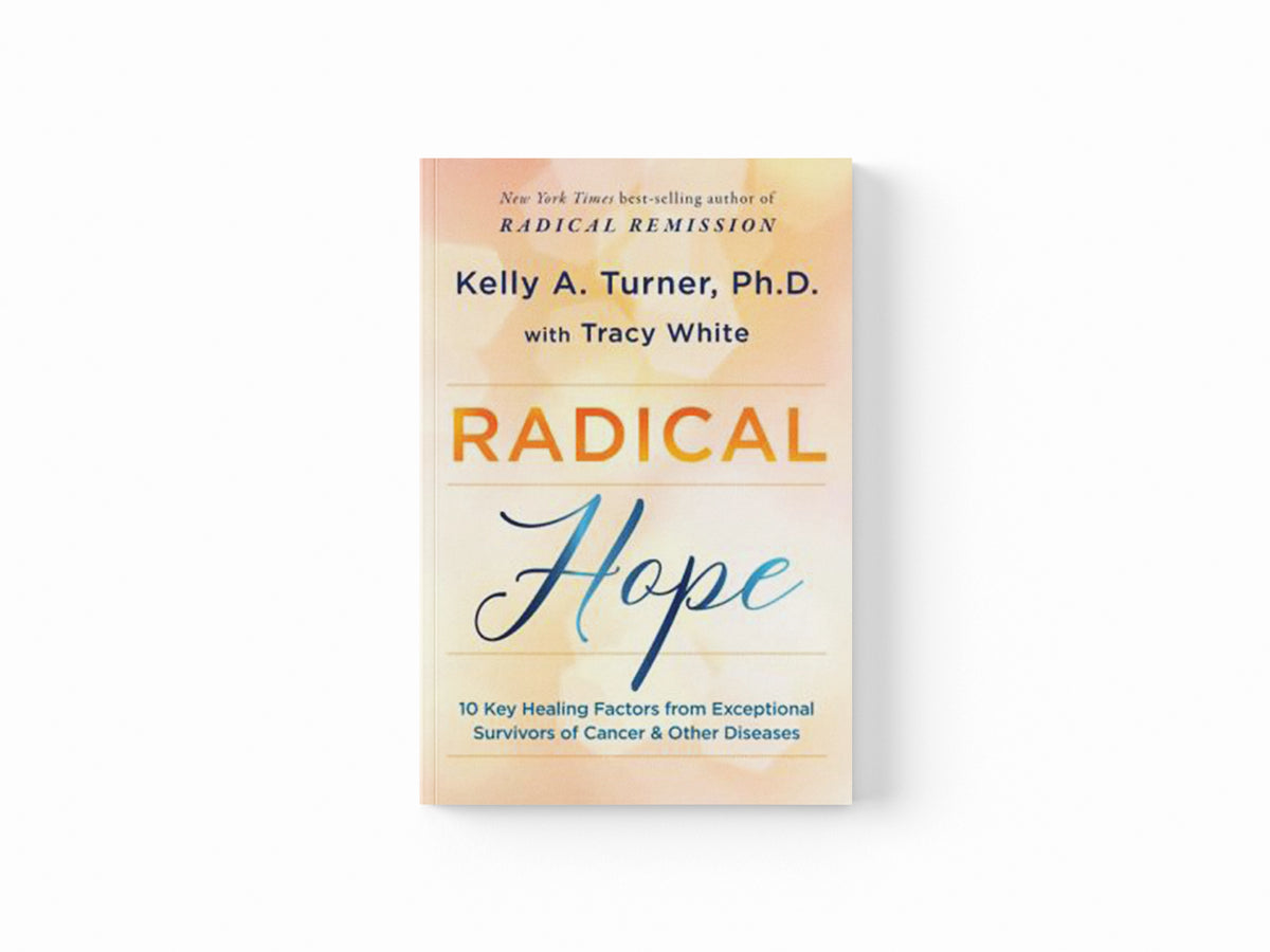 Radical Hope by Kelly Turner; Tracy White; 9781788176903