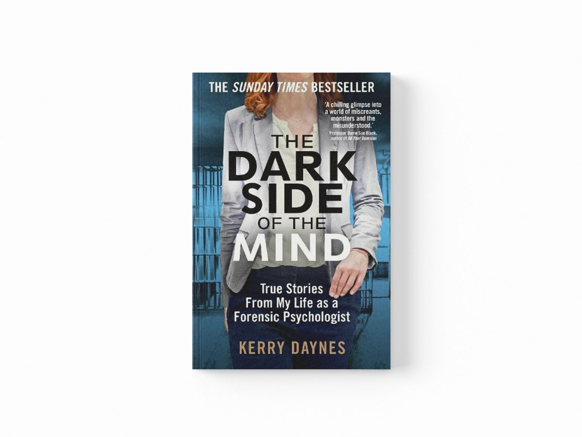 The Dark Side of the Mind by Kerry Daynes; 9781788402170
