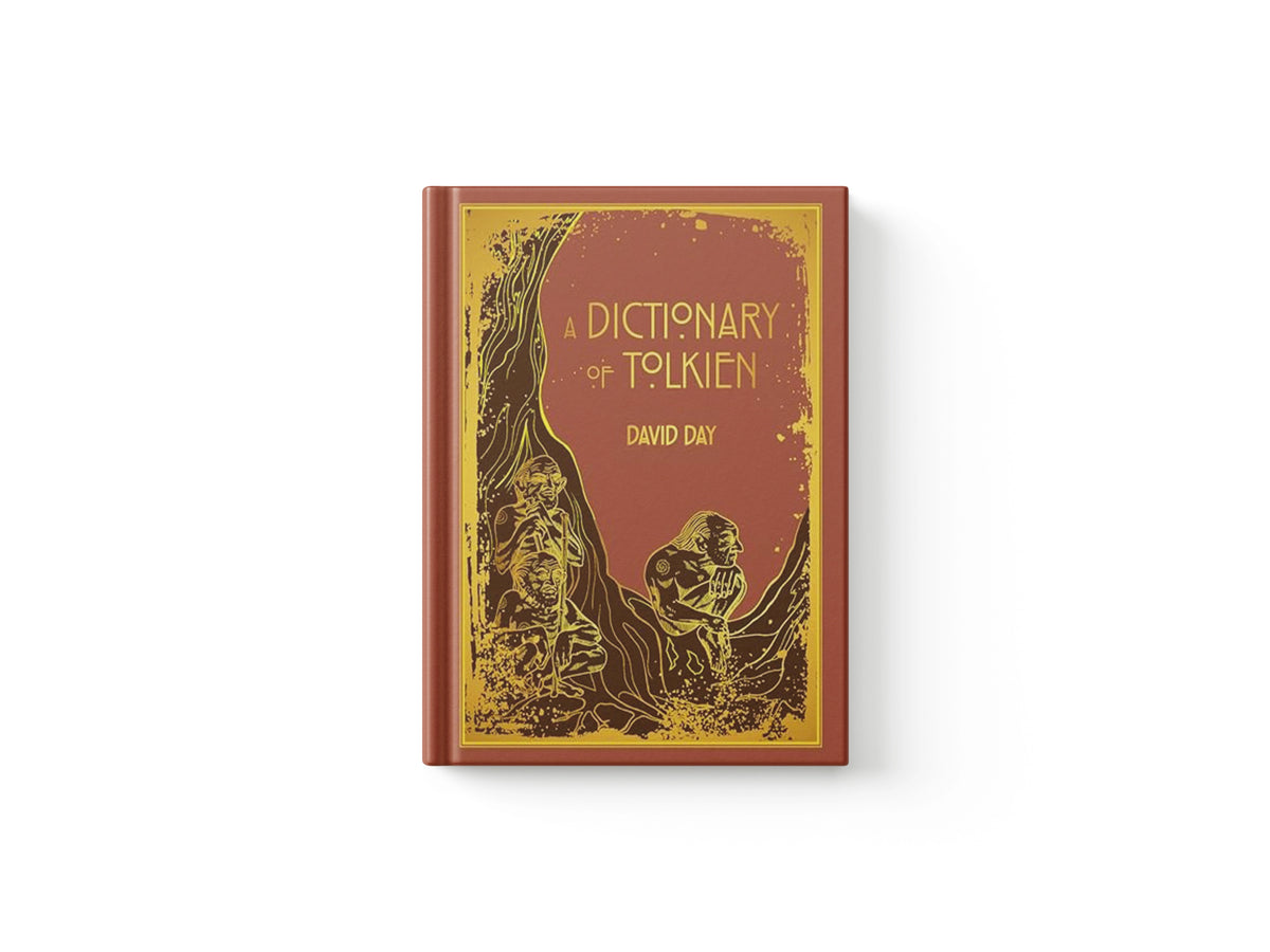 A Dictionary of Tolkien by David Day; 9781788405461