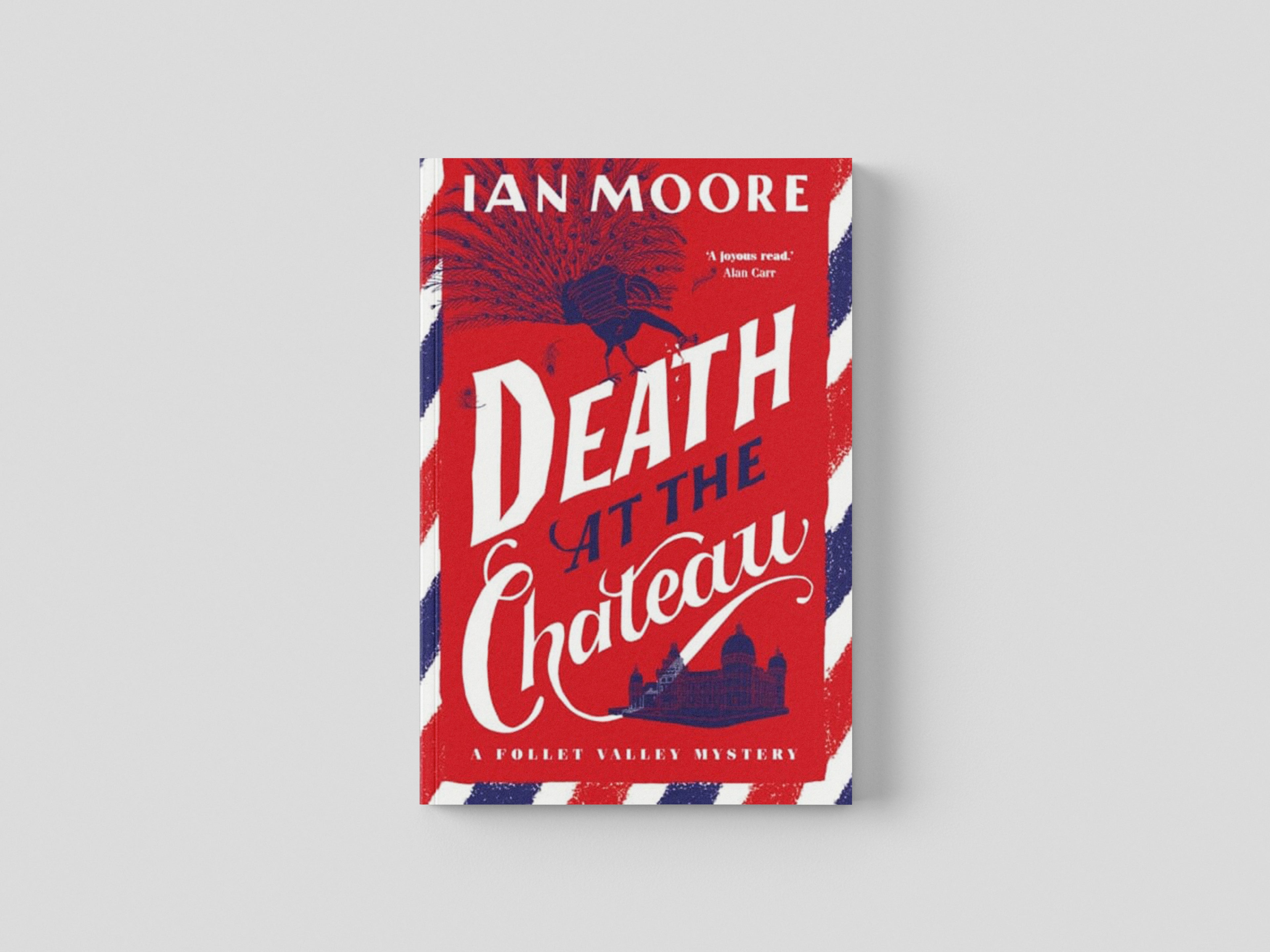 Death at the Chateau by Ian Moore; 9781788424059