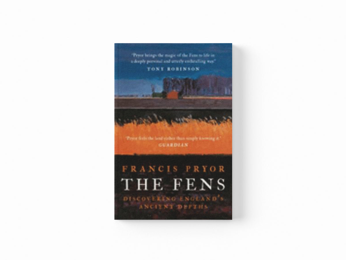The Fens by Francis Pryor; 9781788547093