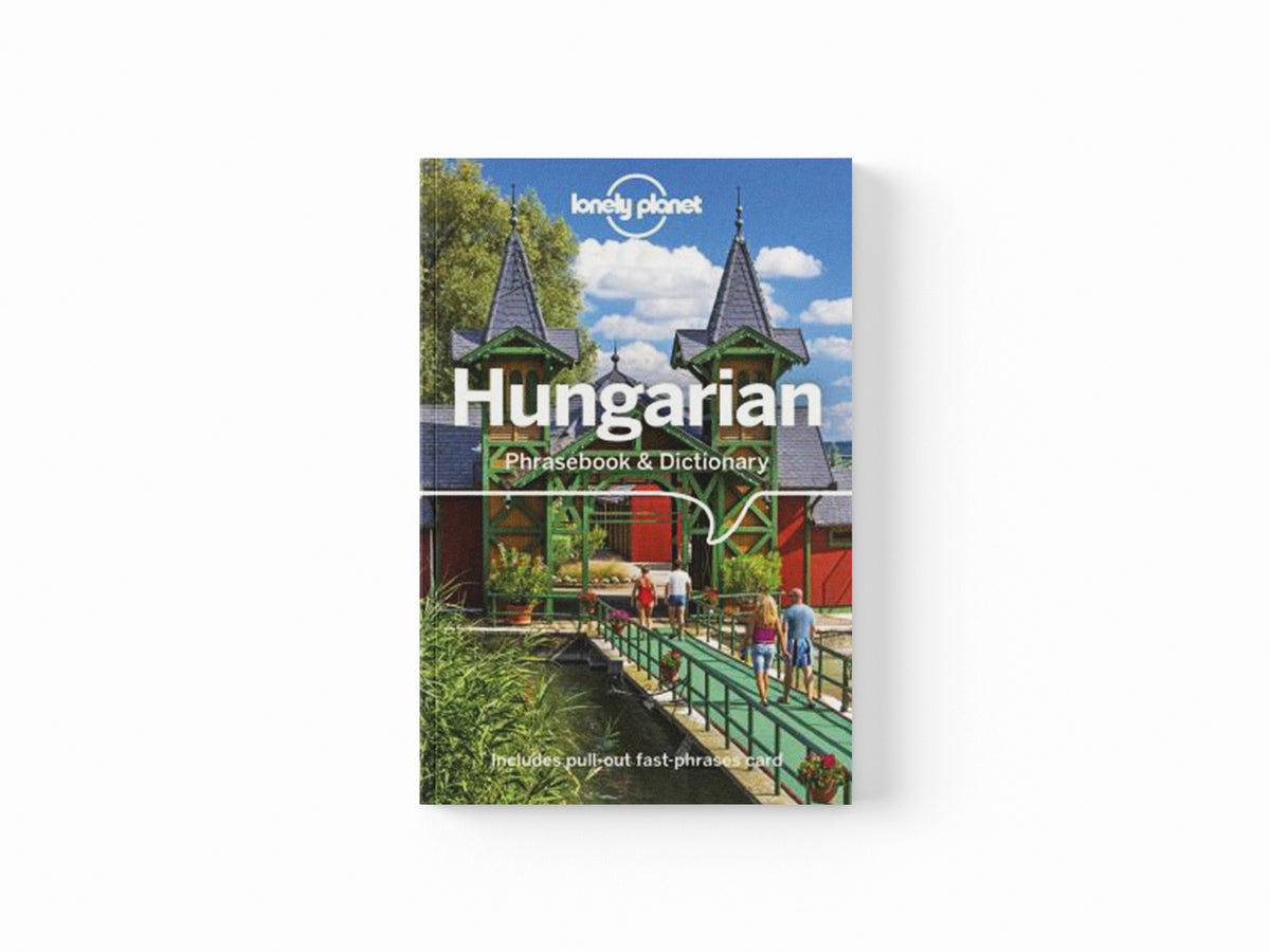 Lonely Planet Hungarian Phrasebook & Dictionary by Lonely Planet; 9781788680349