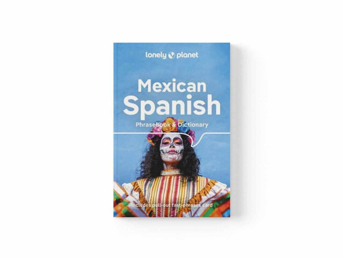 Lonely Planet Mexican Spanish Phrasebook & Dictionary by Lonely Planet; 9781788680714