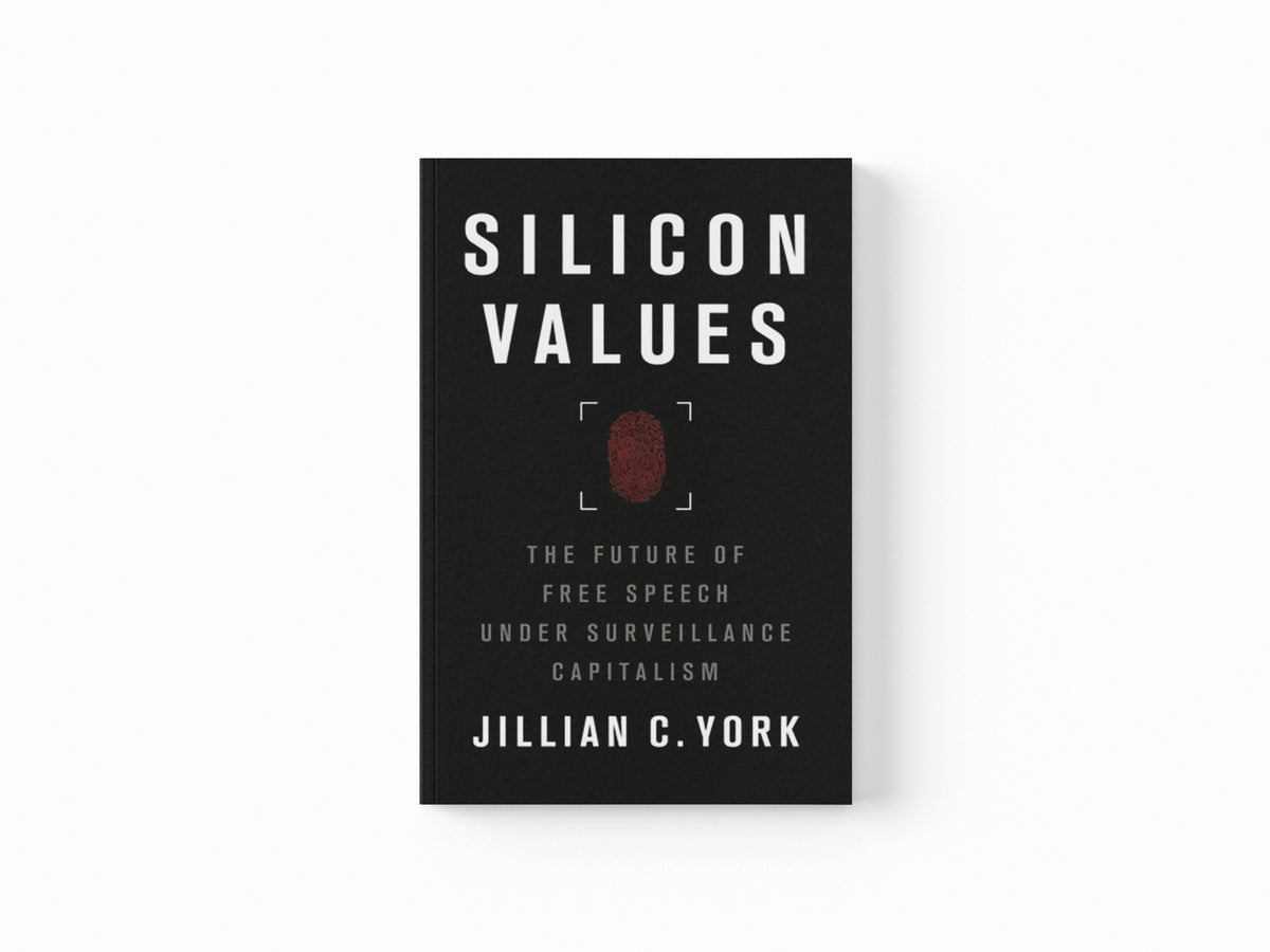 Silicon Values by Jillian C. York; 9781788738811
