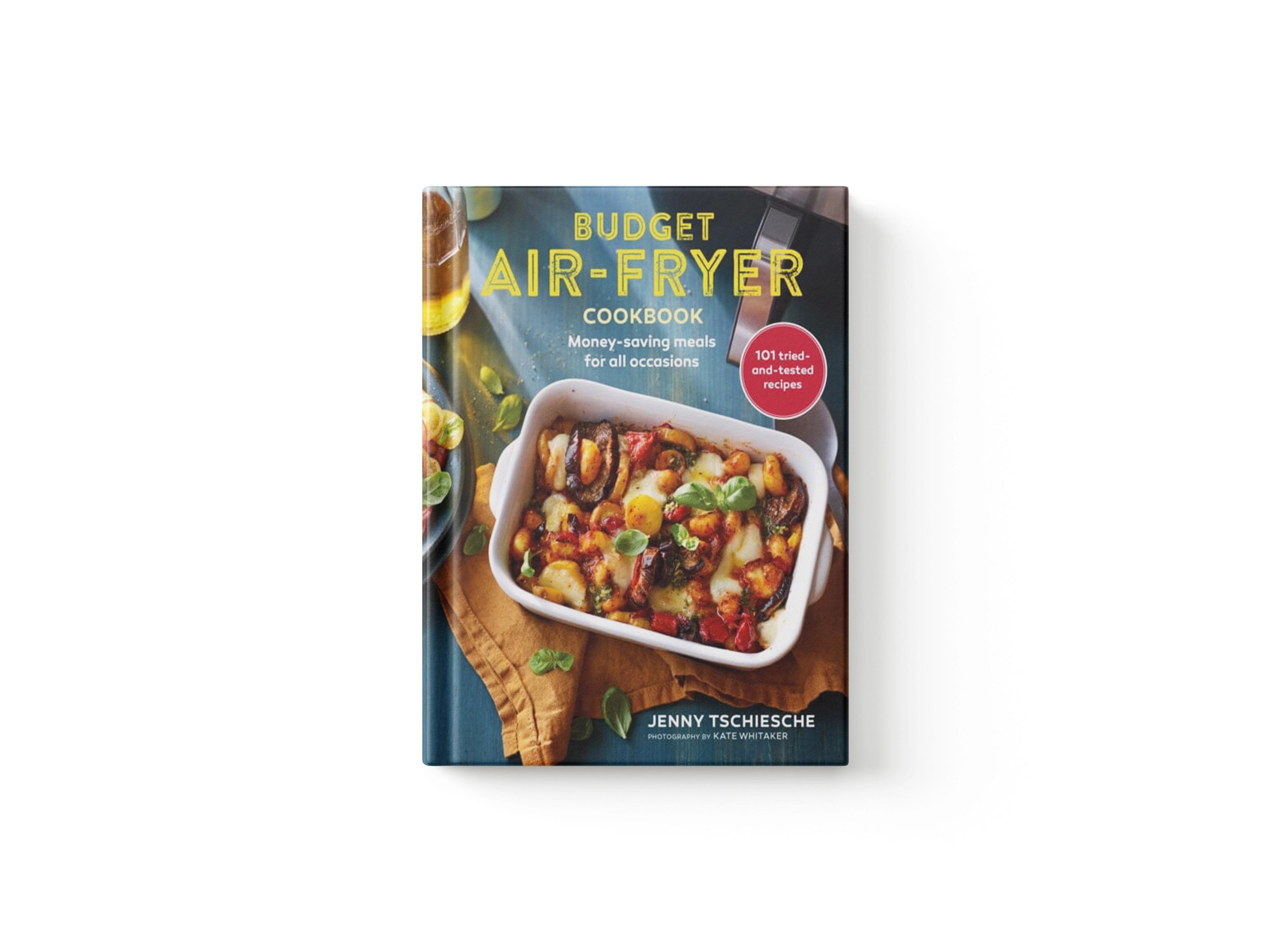 Budget Air-Fryer Cookbook