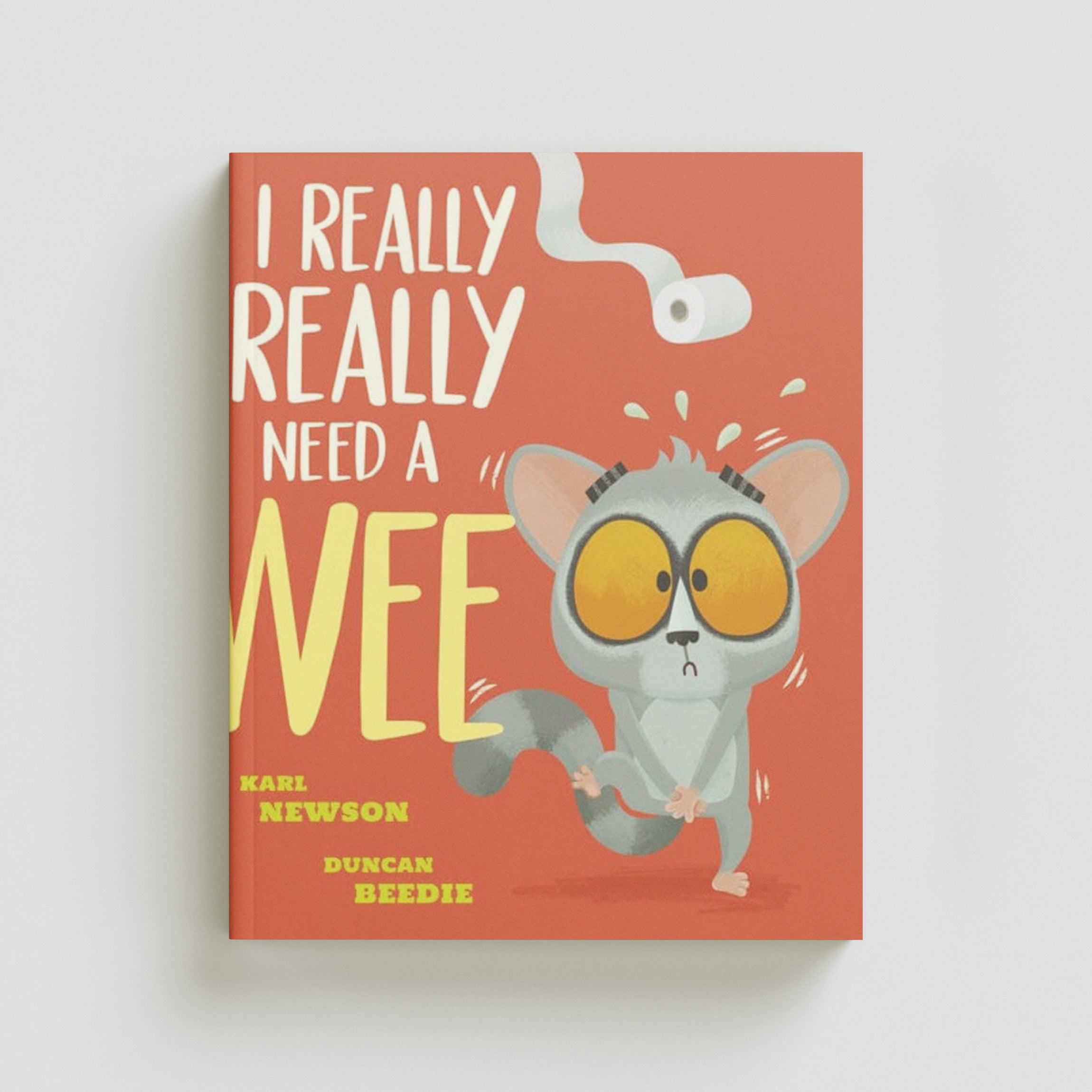 I Really, Really Need a Wee! by Karl Newson; 9781788817851