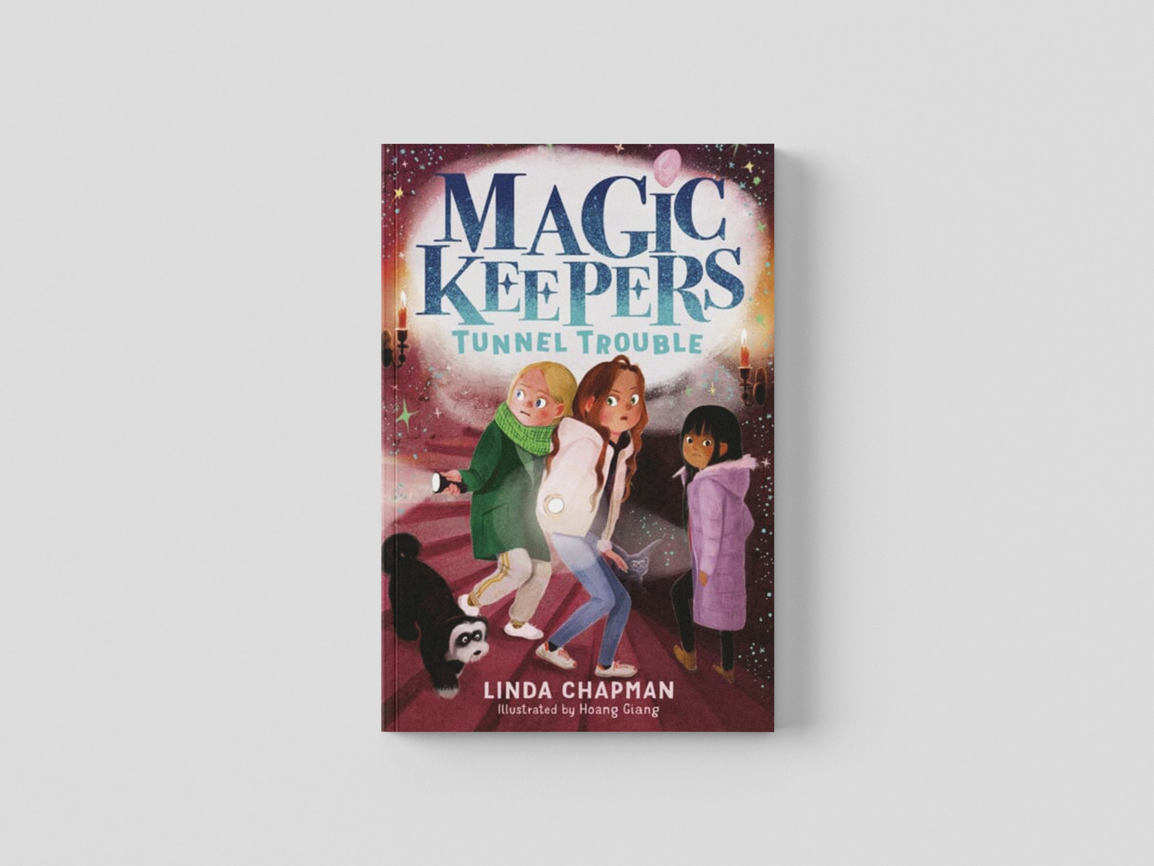 Magic Keepers: Tunnel Trouble by Linda Chapman; 9781788954785