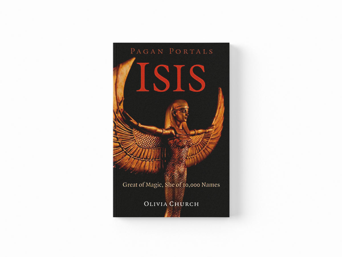 Pagan Portals - Isis by Olivia Church; 9781789042986