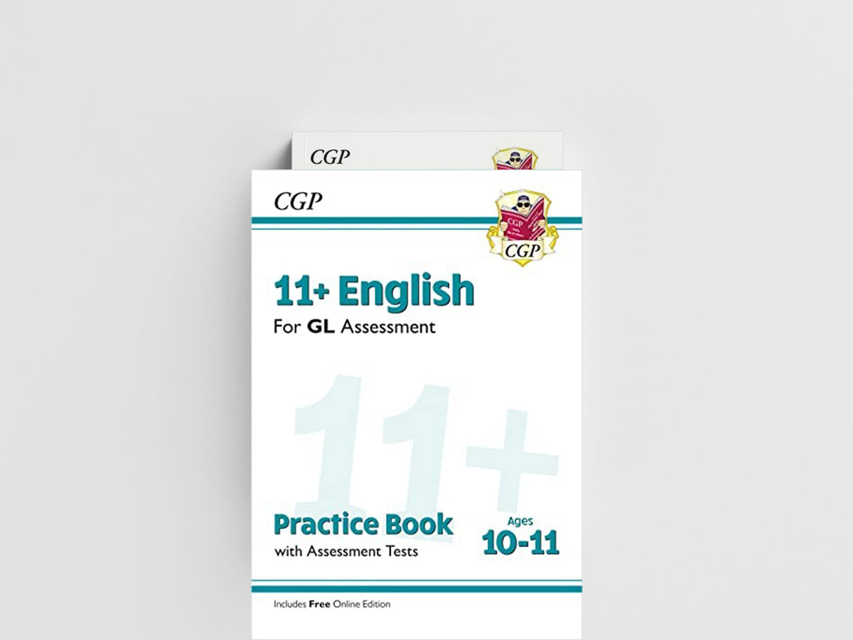 11+ GL English Practice Book & Assessment Tests - Ages 10-11 (with Online Edition) by CGP Books; 9781789081558