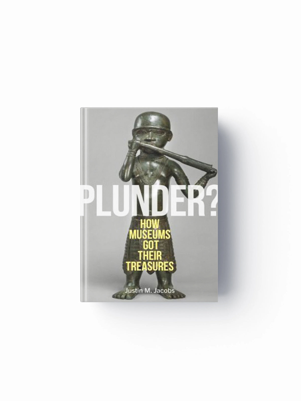 Plunder? by Justin M. Jacobs; 9781789149487
