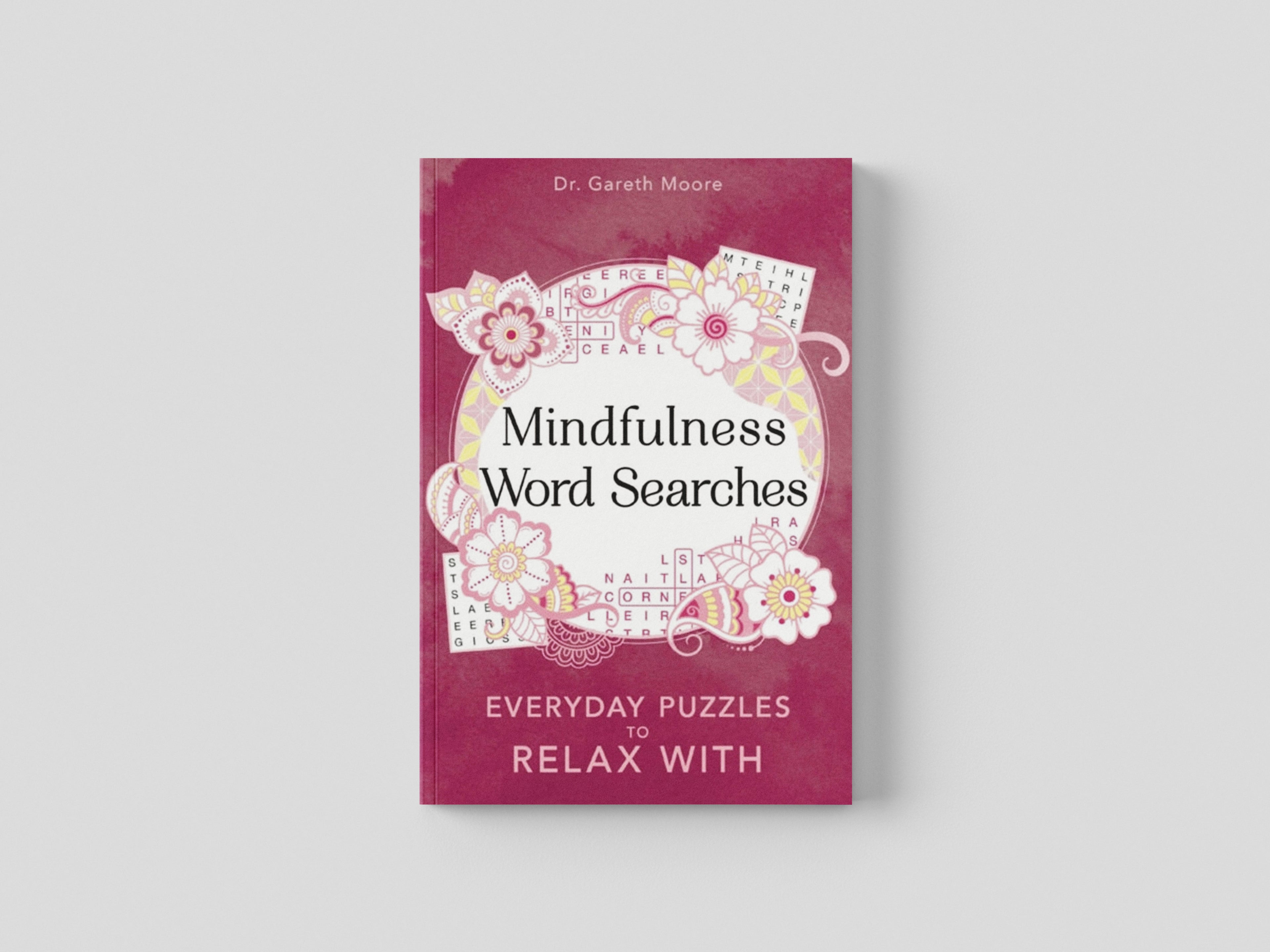Mindfulness Word Searches by Gareth Moore; 9781789292145