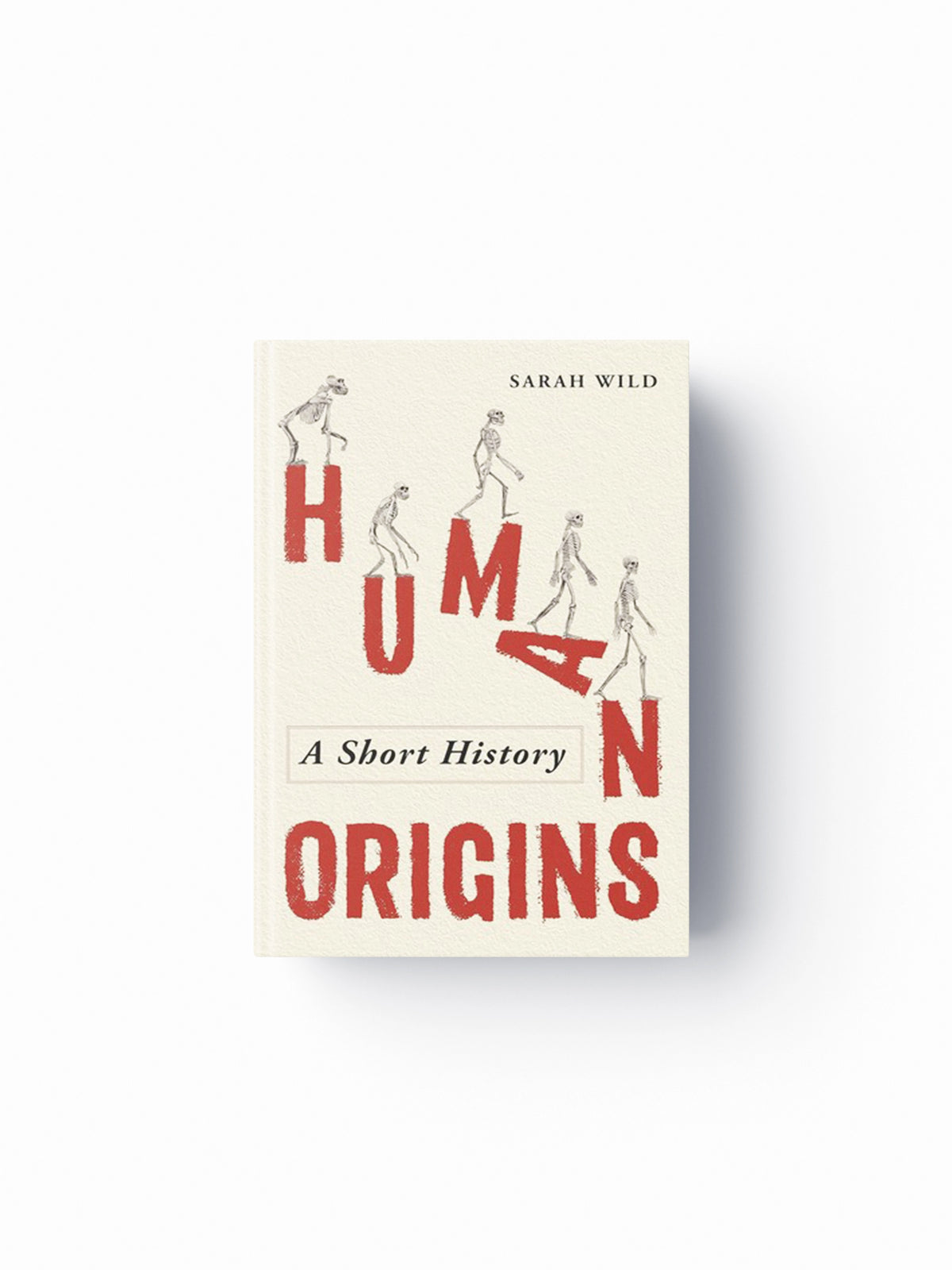 Human Origins by Sarah Wild; 9781789295788